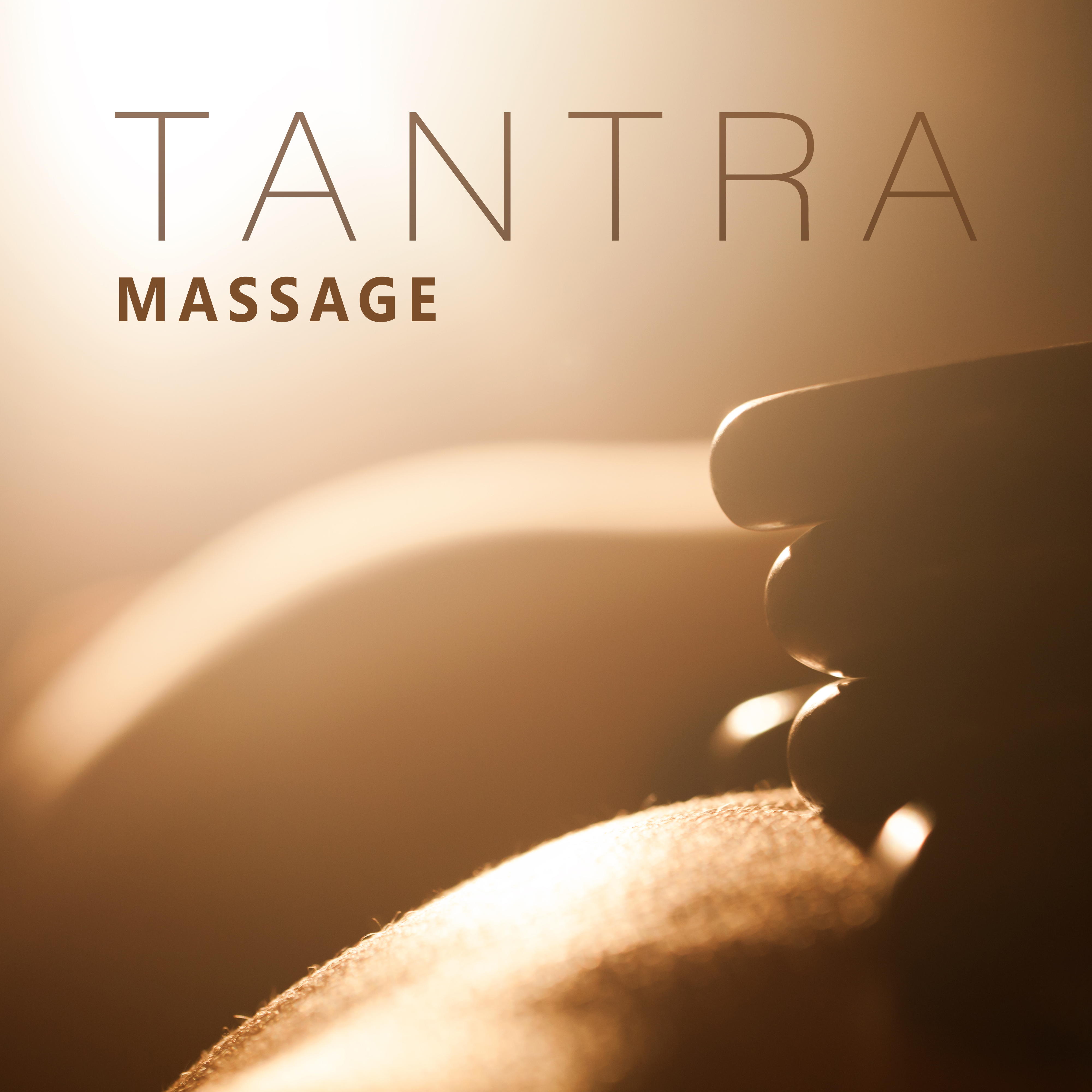 Tantra Massage – Spiritual Sounds of New Age Music for Tantra Massage, Sensual Sounds for Massage, Spa, Wellness