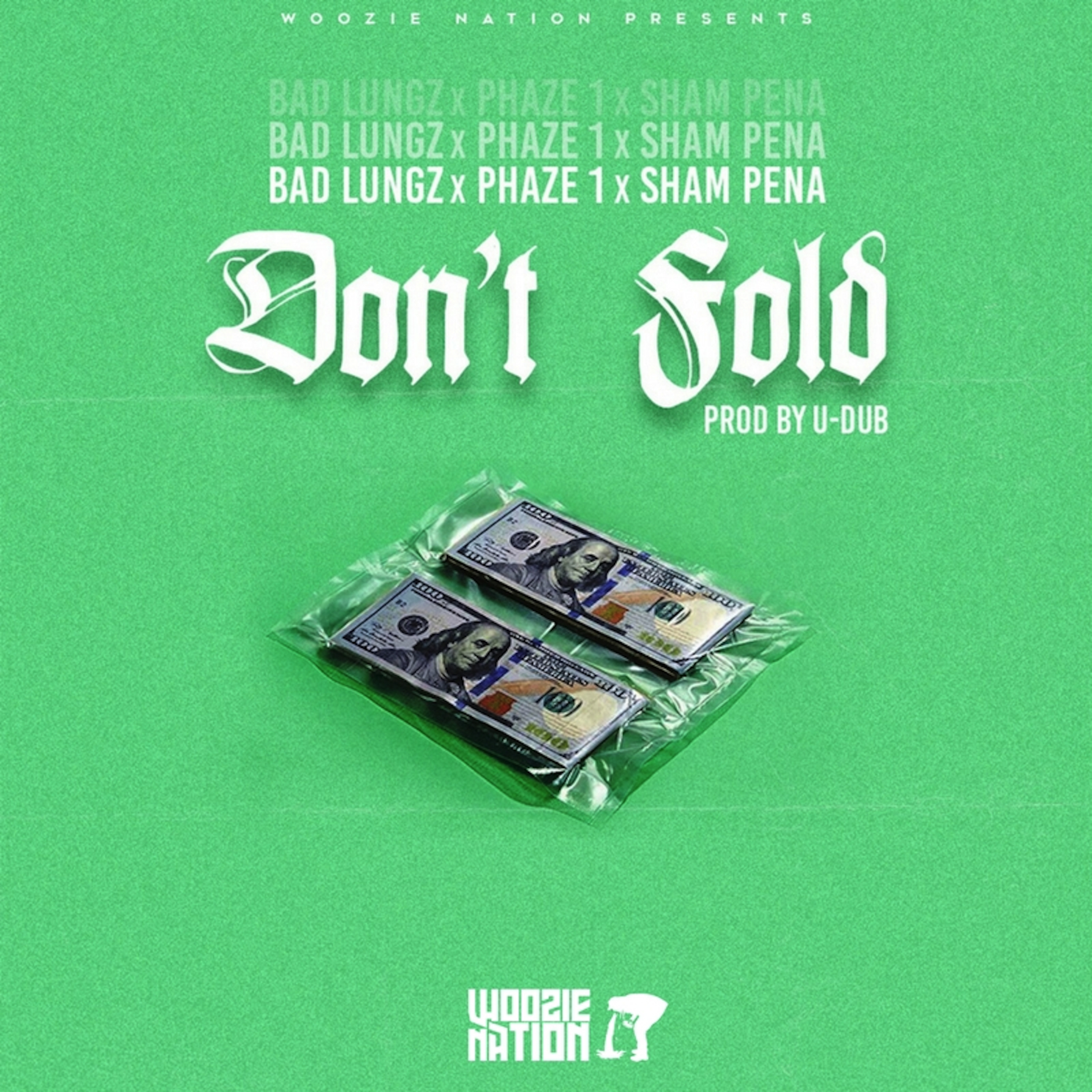 Don't Fold (feat. Phaze 1 & Sham Pena)