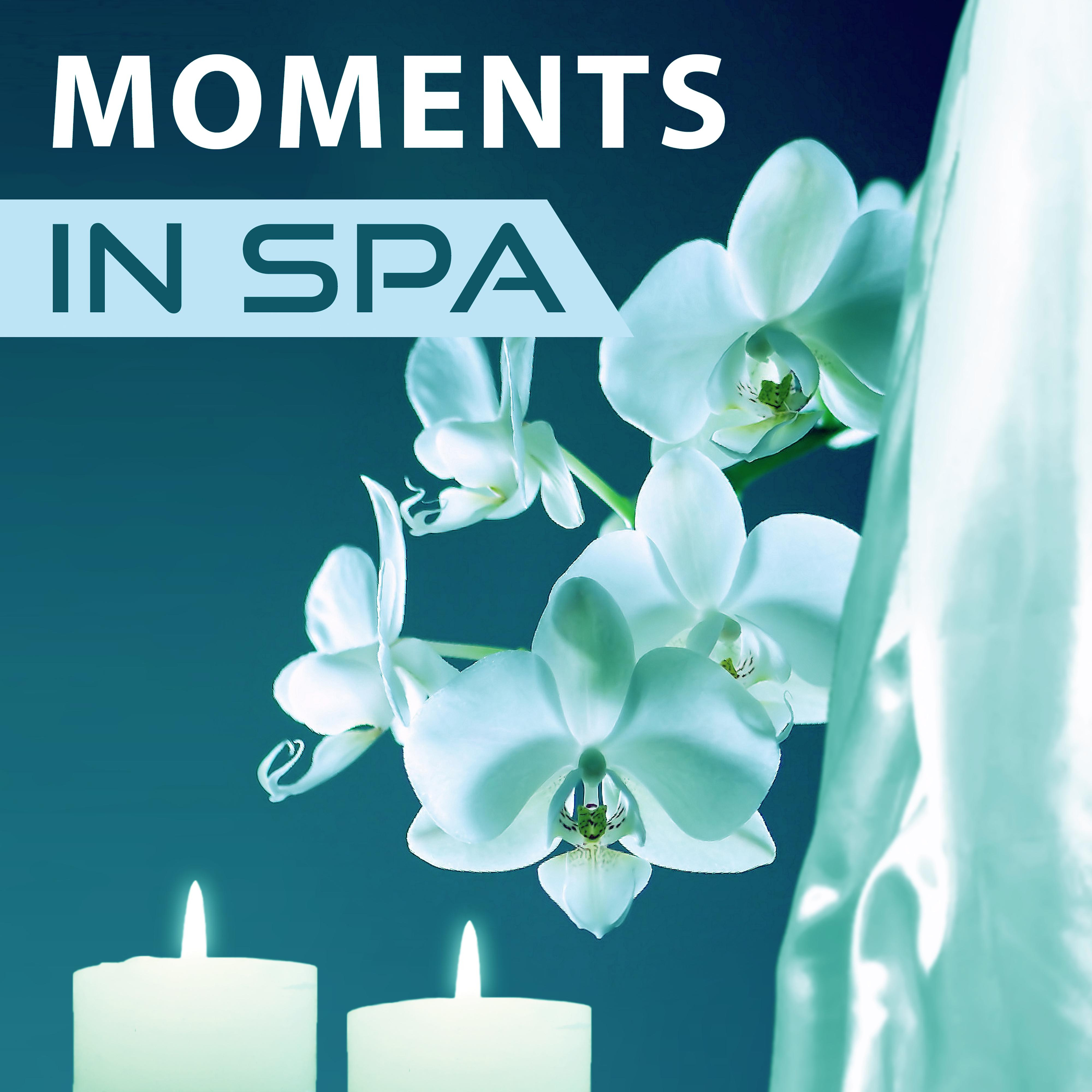 Moments in Spa - Health Treatments, Relaxing Massage, Rest the Peaceful Sounds, Aromatherapy, Herbal Drinks