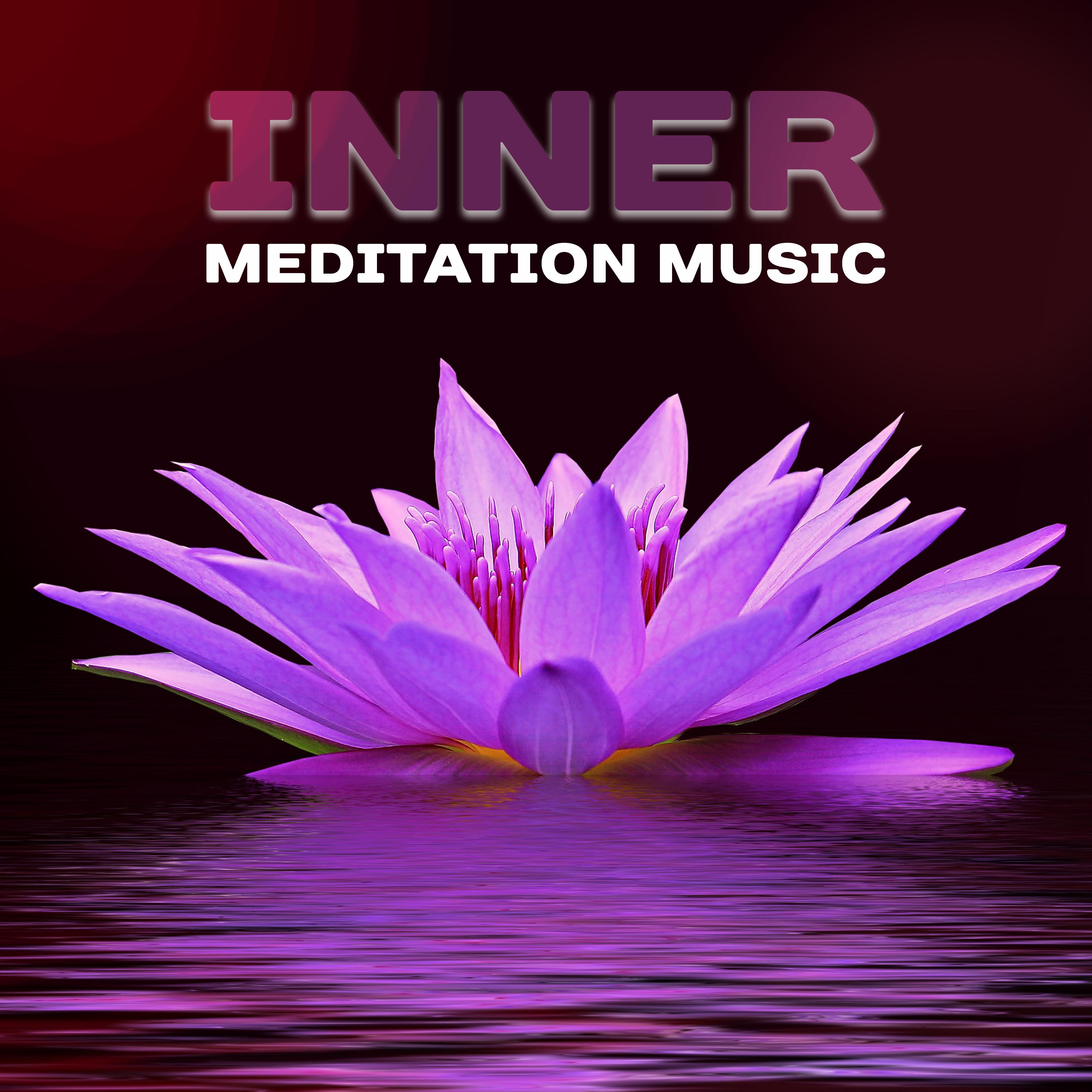 Inner Meditation Music – Calm Music to Meditate, Spirit Journey, Inner Harmony, New Age Music