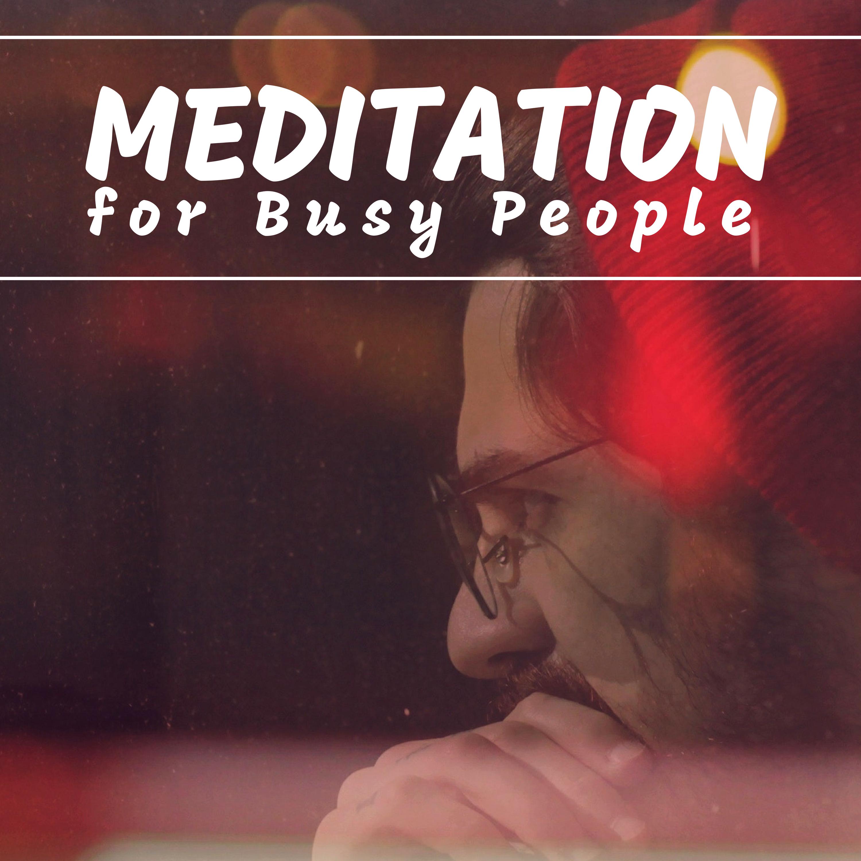 Meditation for Busy People CD - Meditation for Multitaskers, Meditation Music for Concentration