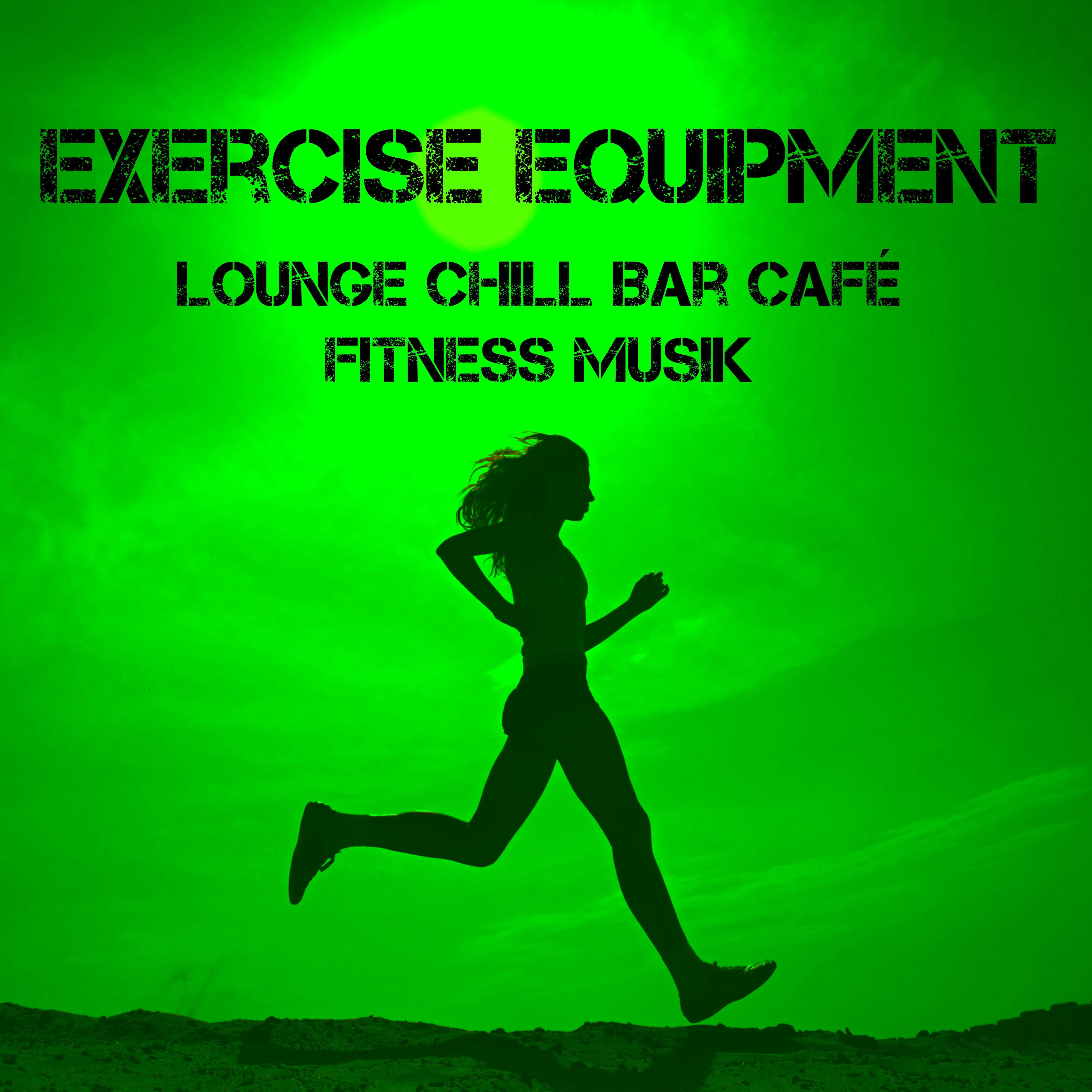 Exercise Equipment - Lounge Chill Bar Café Fitness Musik für Sport Sitzung Trainingsübungen Guter Zustand
