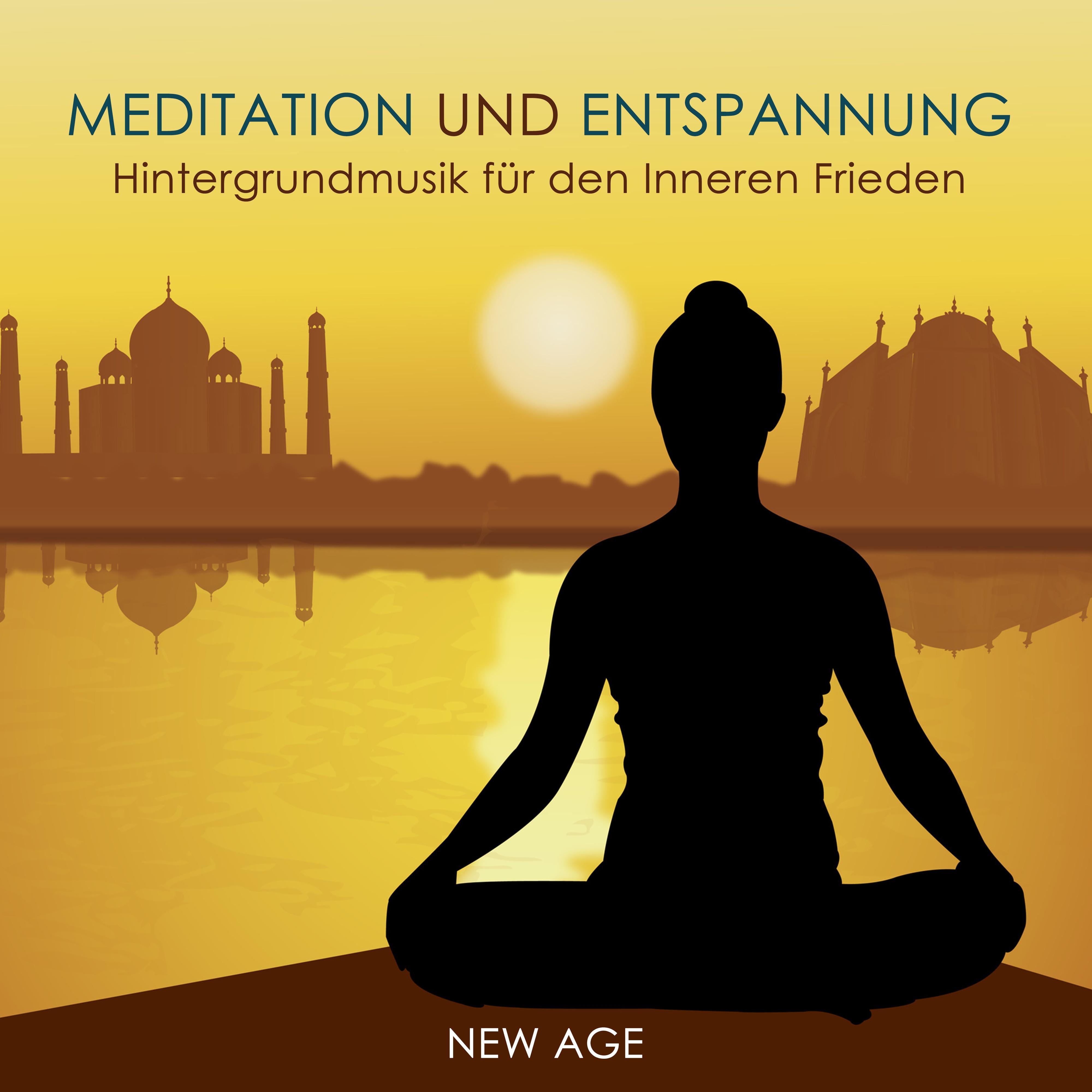 Meditation und Entspannung - Hintergrundmusik für den Inneren Frieden