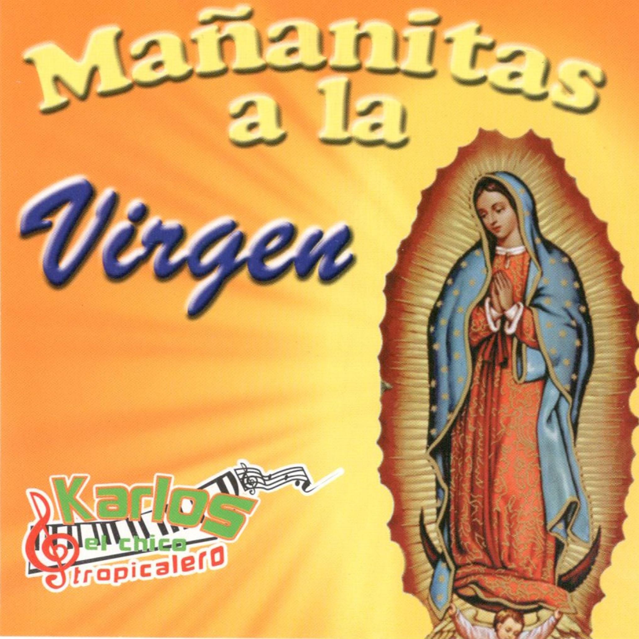 Mananitas A La Virgen