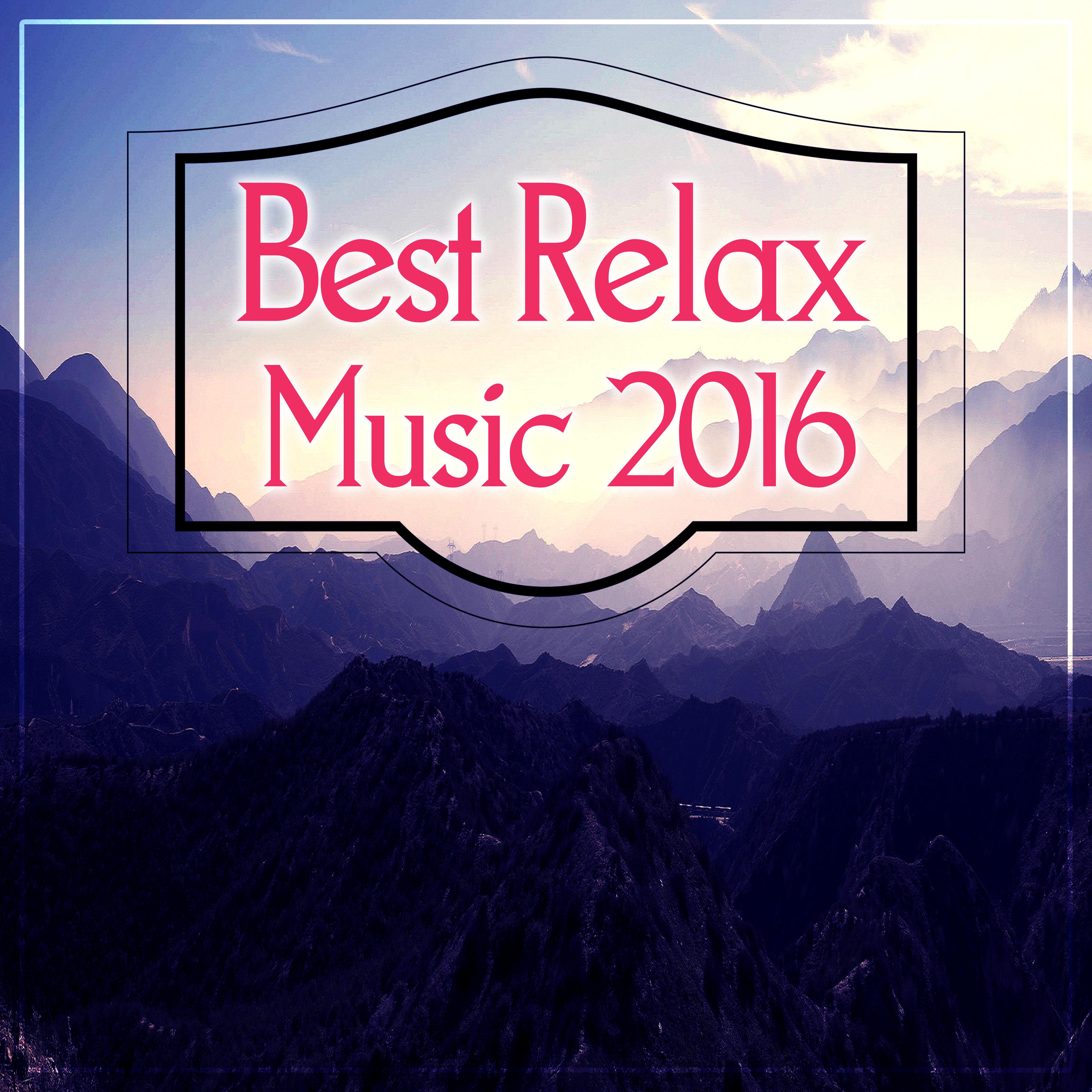Best Relax Music 2016 – Nature Sounds for Bath Relaxation, Background Music for SPA, Free Time & Rest, New Age Music