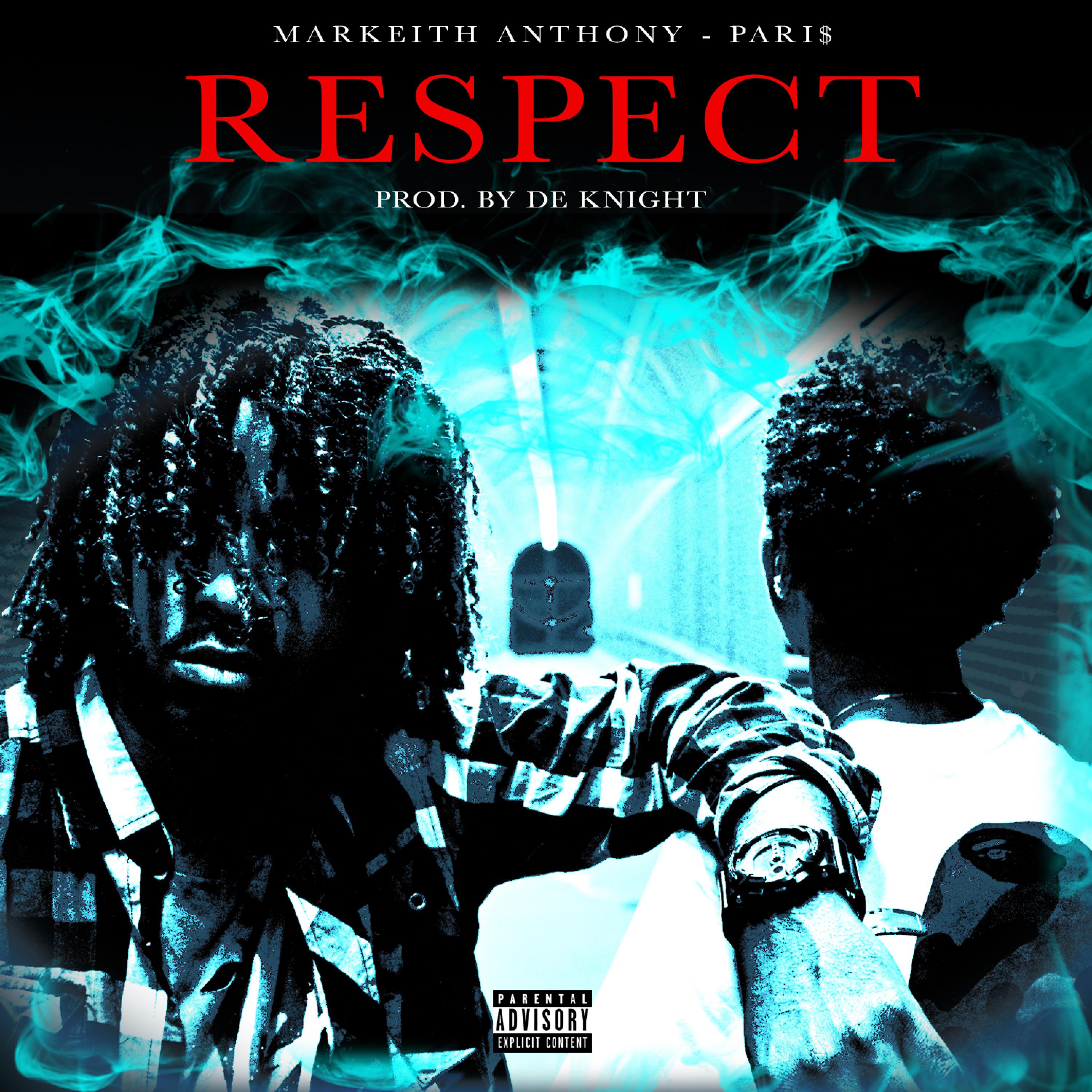 Respect (feat. Pari$)