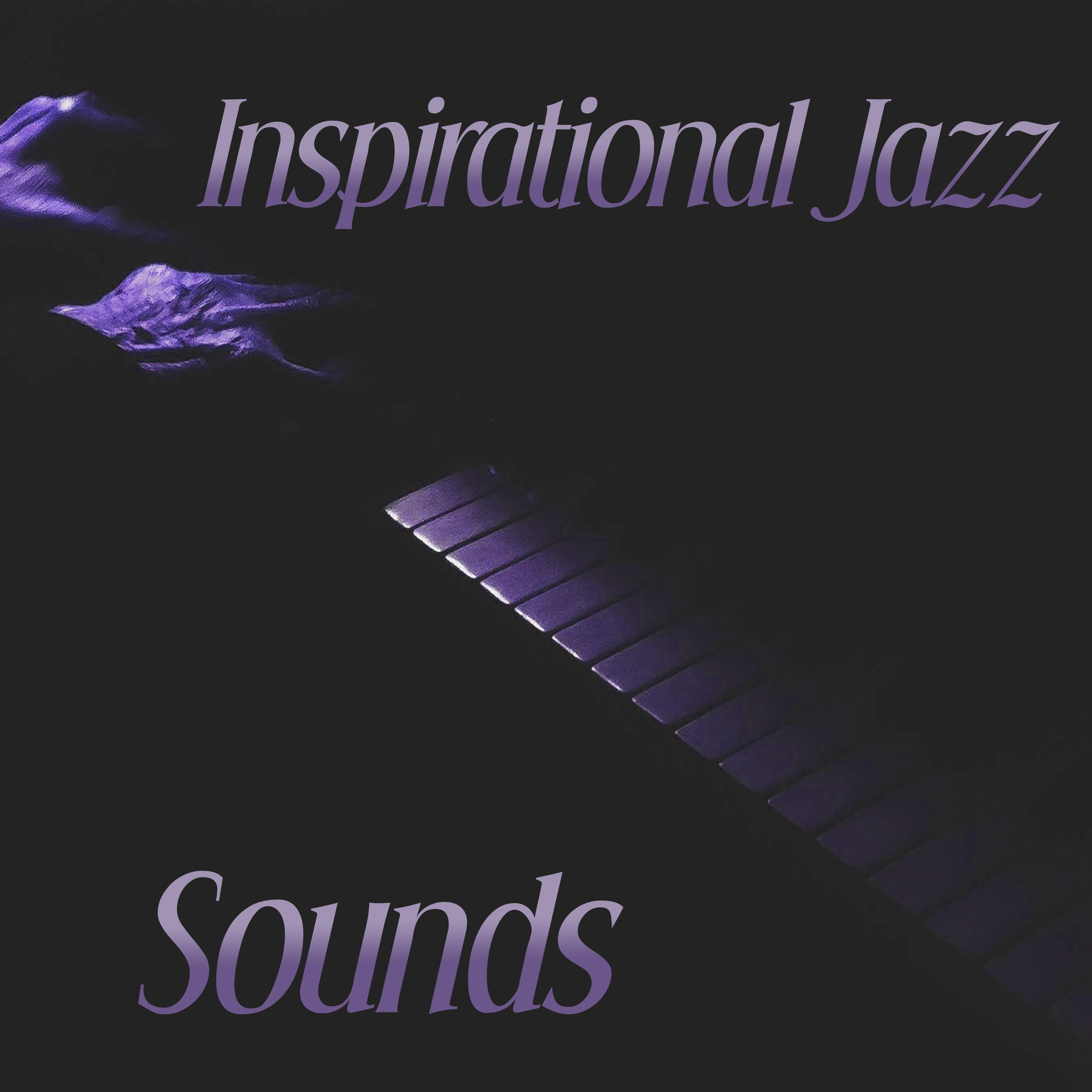 Inspirational Jazz Sounds - Calming Piano Sounds, Jazz Music, Best Piano Jazz, Easy Listening, Blue Jazz