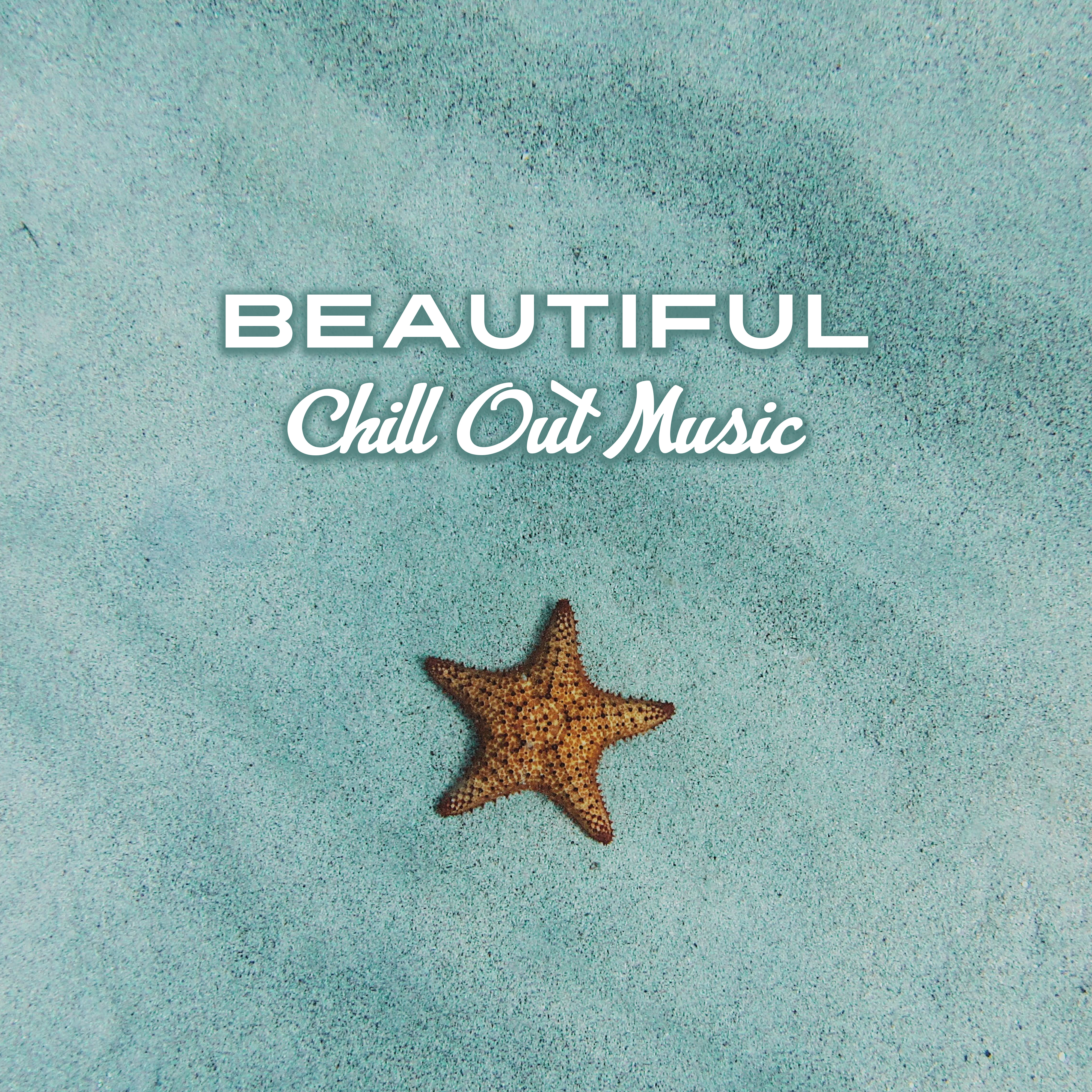 Beautiful Chill Out Music – Calming Waves, Beach Lounge, Electronic Vibes, Soothing Music