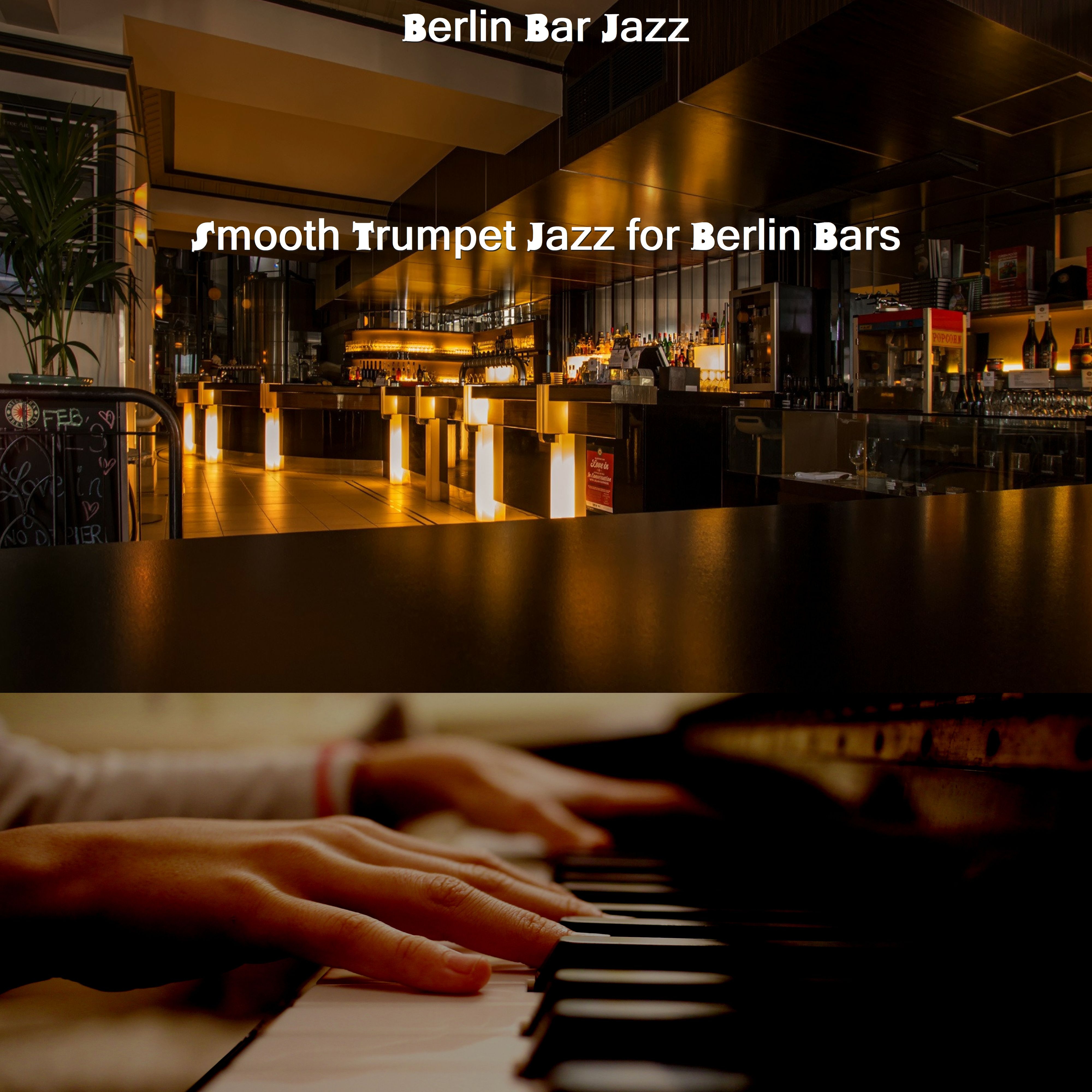 Smooth Trumpet Jazz for Berlin Bars