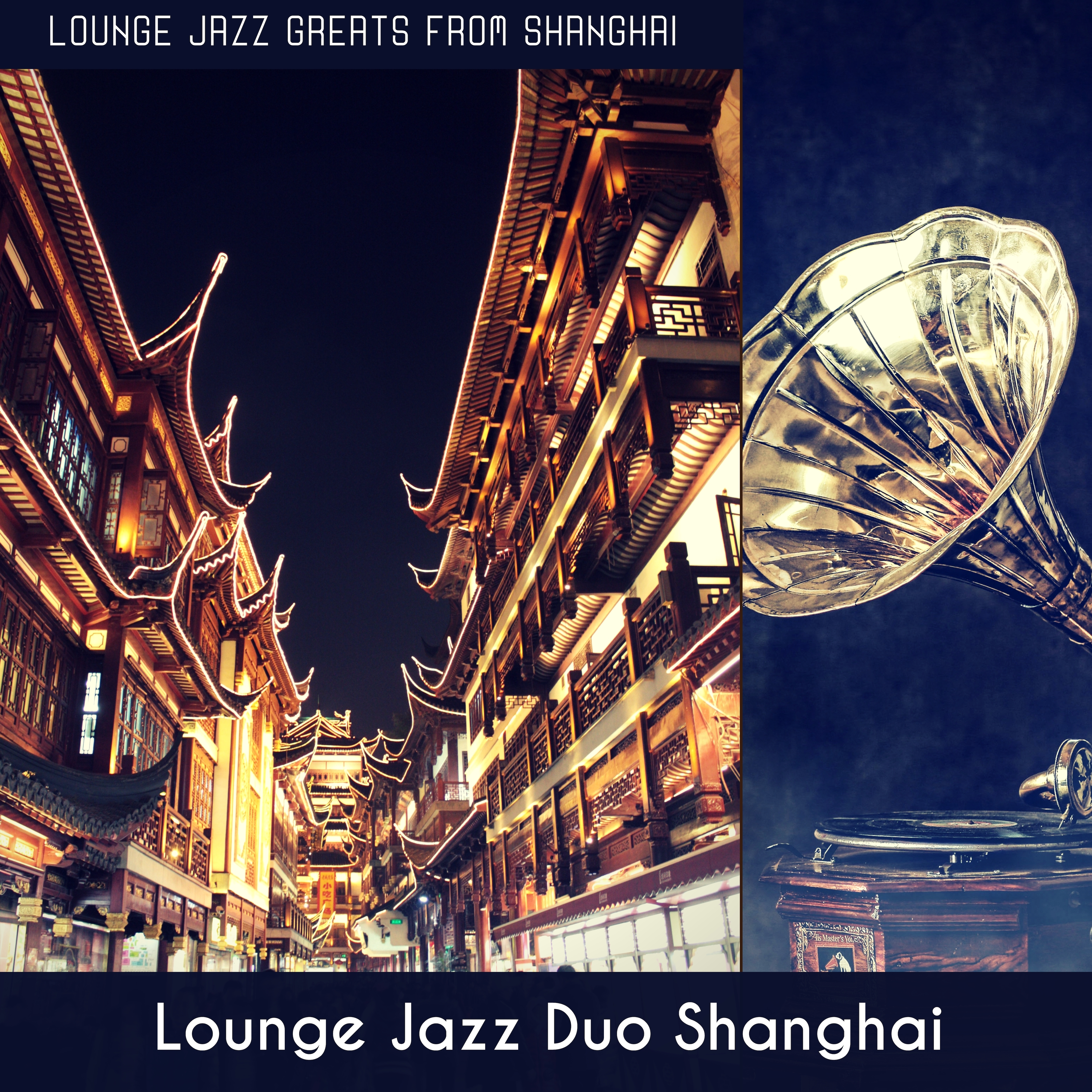 Hip Music for Breathtaking Shanghai Evenings