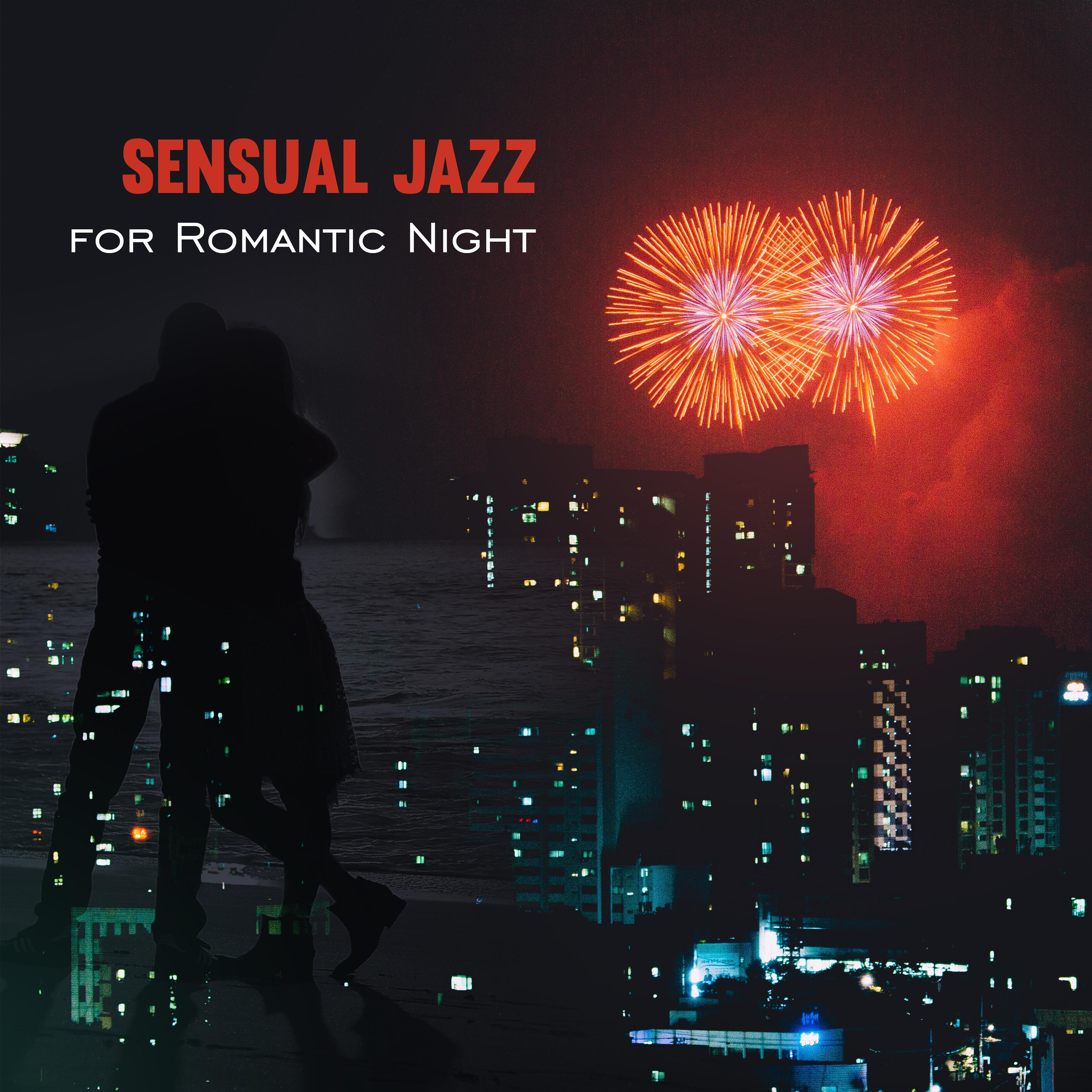 Sensual Jazz for Romantic Night – Calming Melodies for Romantic Moments, Beautiful Jazz Memories