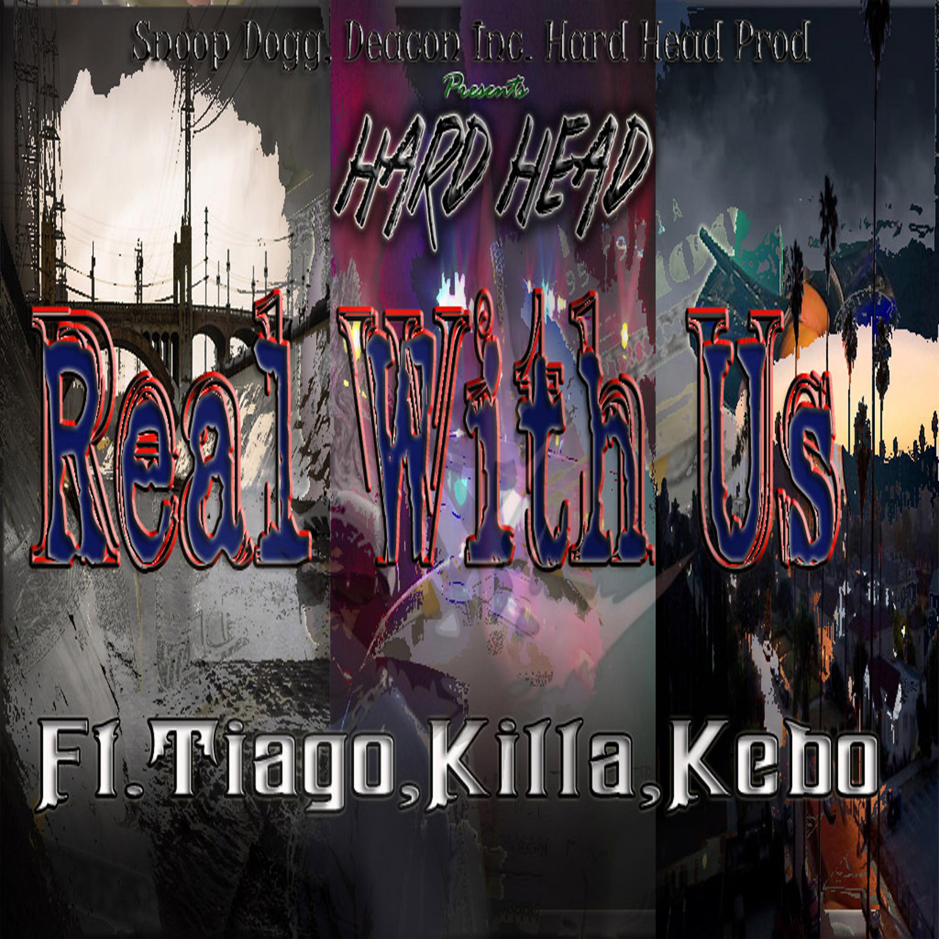Real with Us (feat. Tiago, Killa & Kebo)