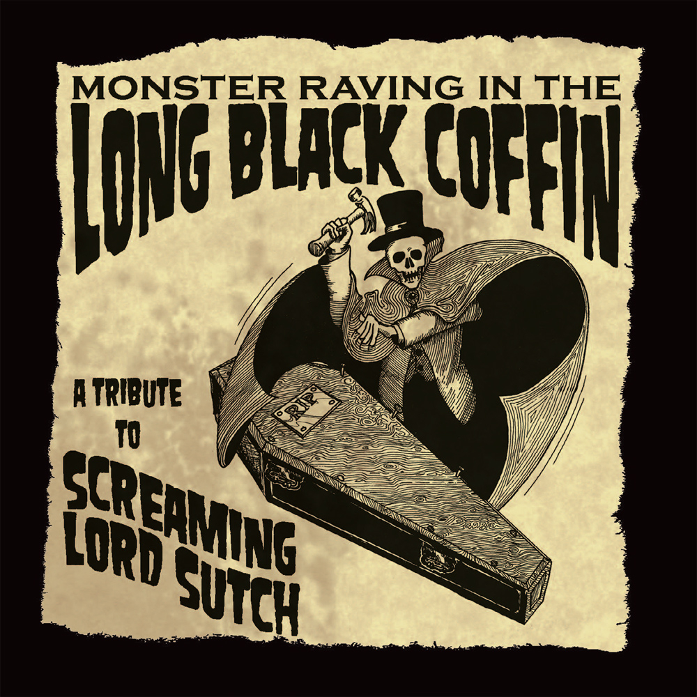 Monster Raving in the Long Black Coffin
