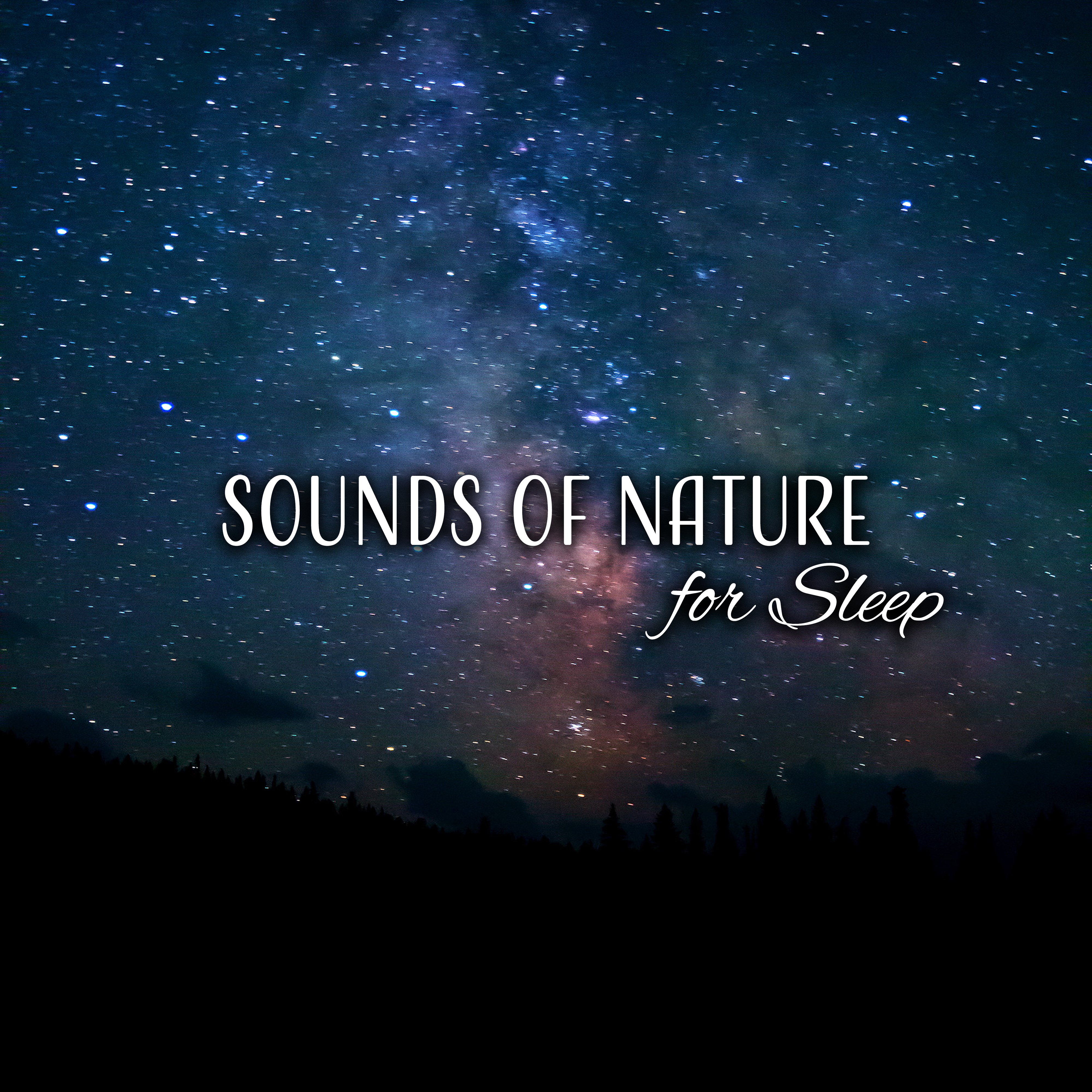 Sounds of Nature for Sleep – Peaceful Music, Soft Lullabies, Relax at Night, Restful Sleep, Nature Sounds