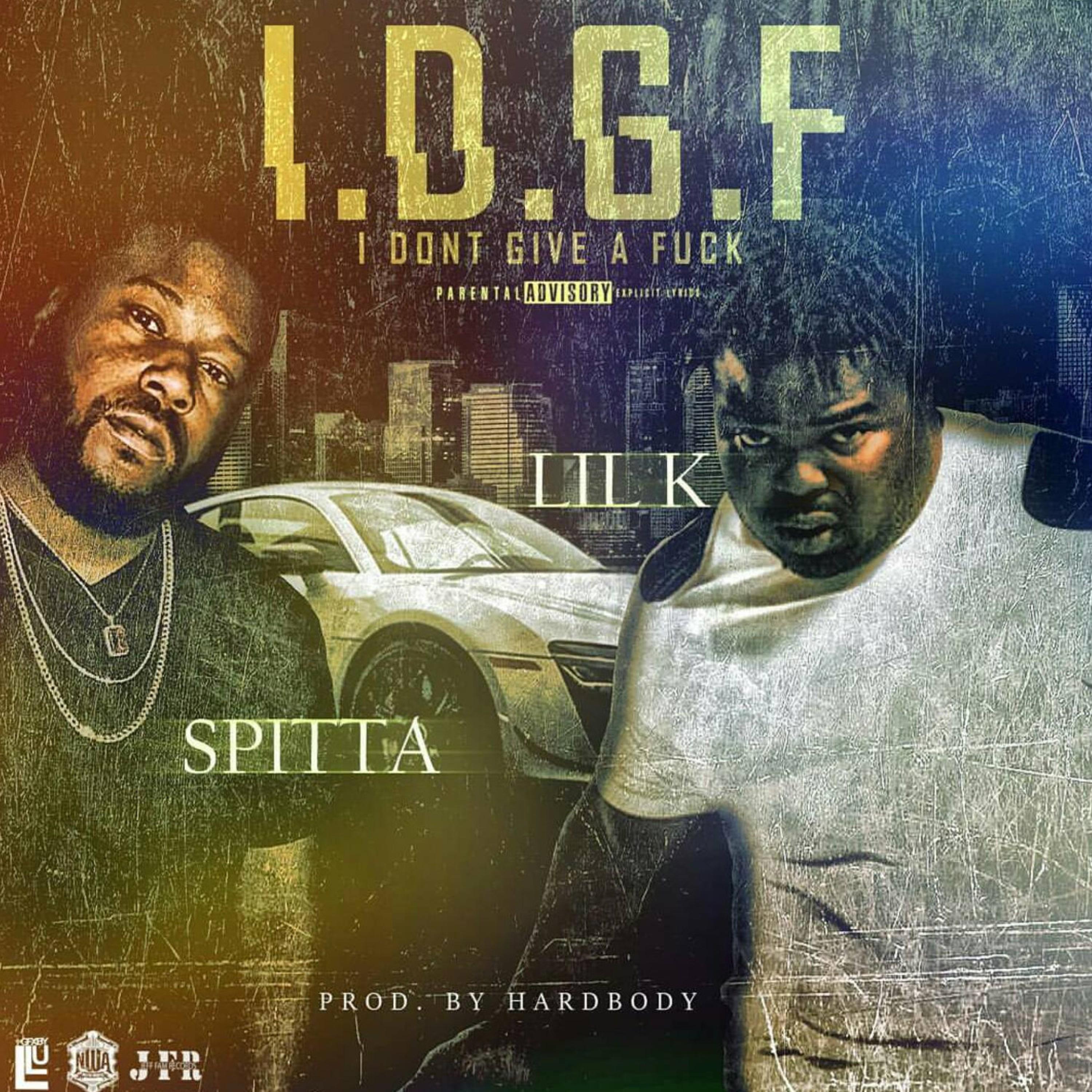 I.D.G.F (feat. Spitta)