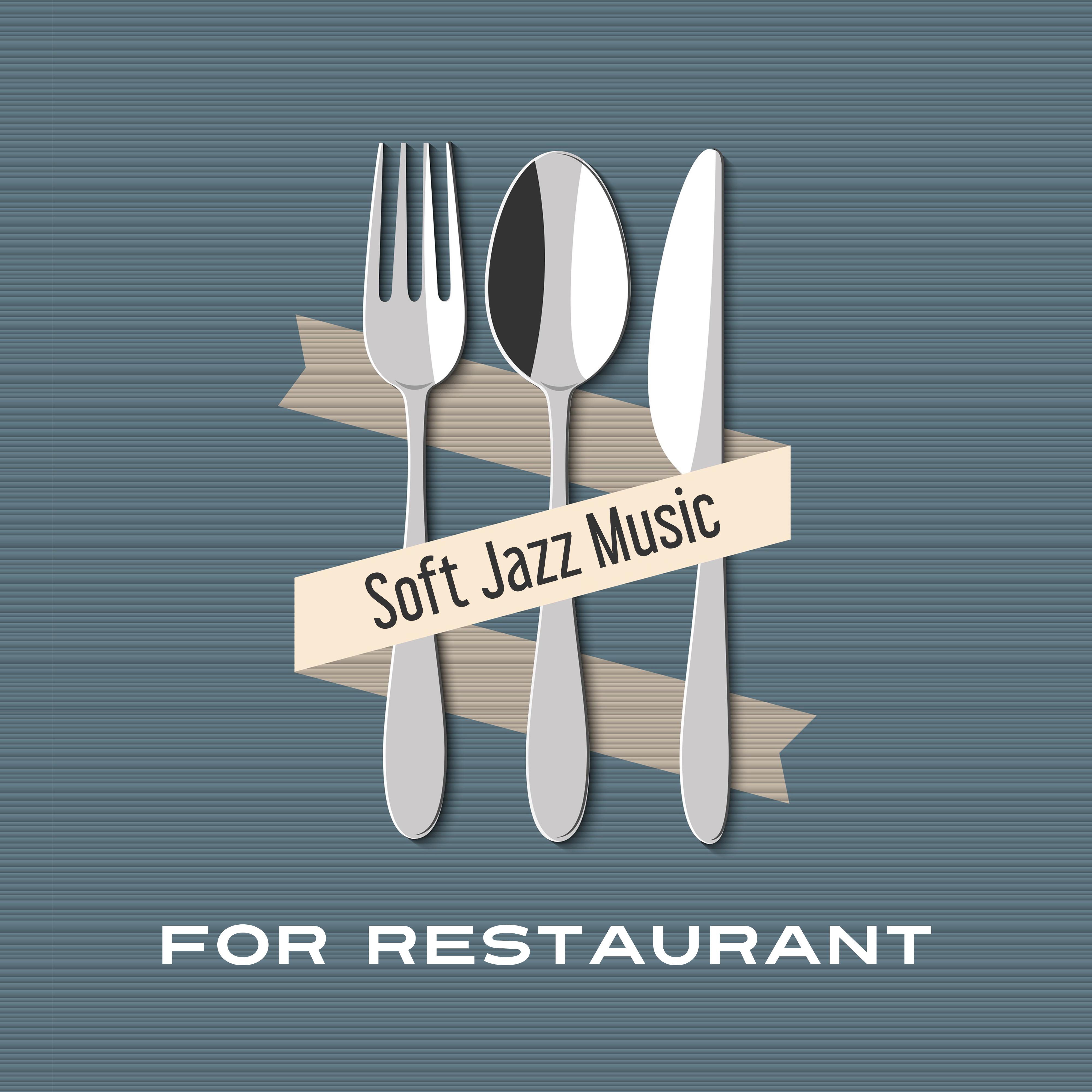 Soft Jazz Music for Restaurant – Calm Down with Jazz Music, Easy Listening, Piano Sounds, Coffee Time