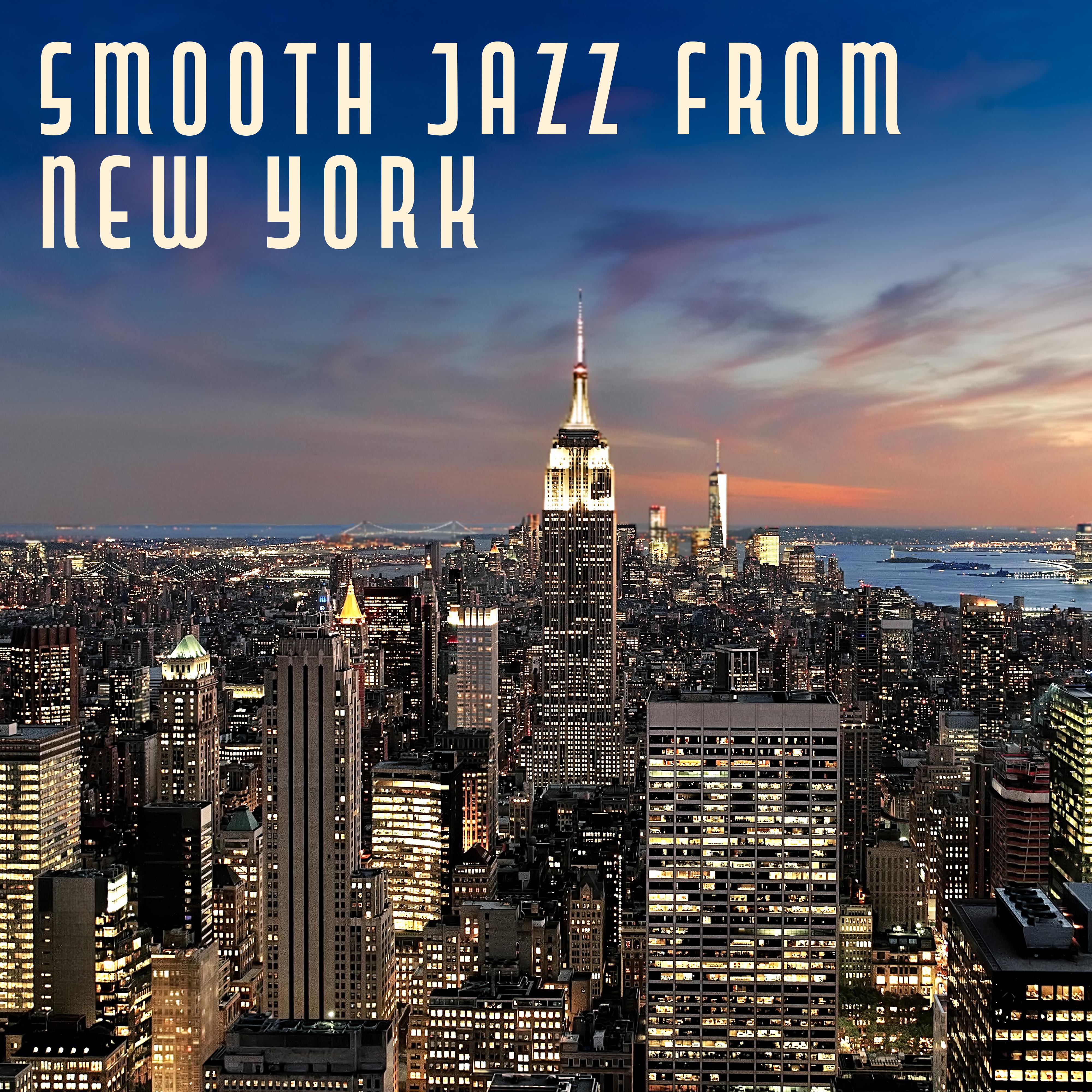 Smooth Jazz from New York – Simple Piano, Instrumental Jazz, Easy Listening, Mellow Sounds