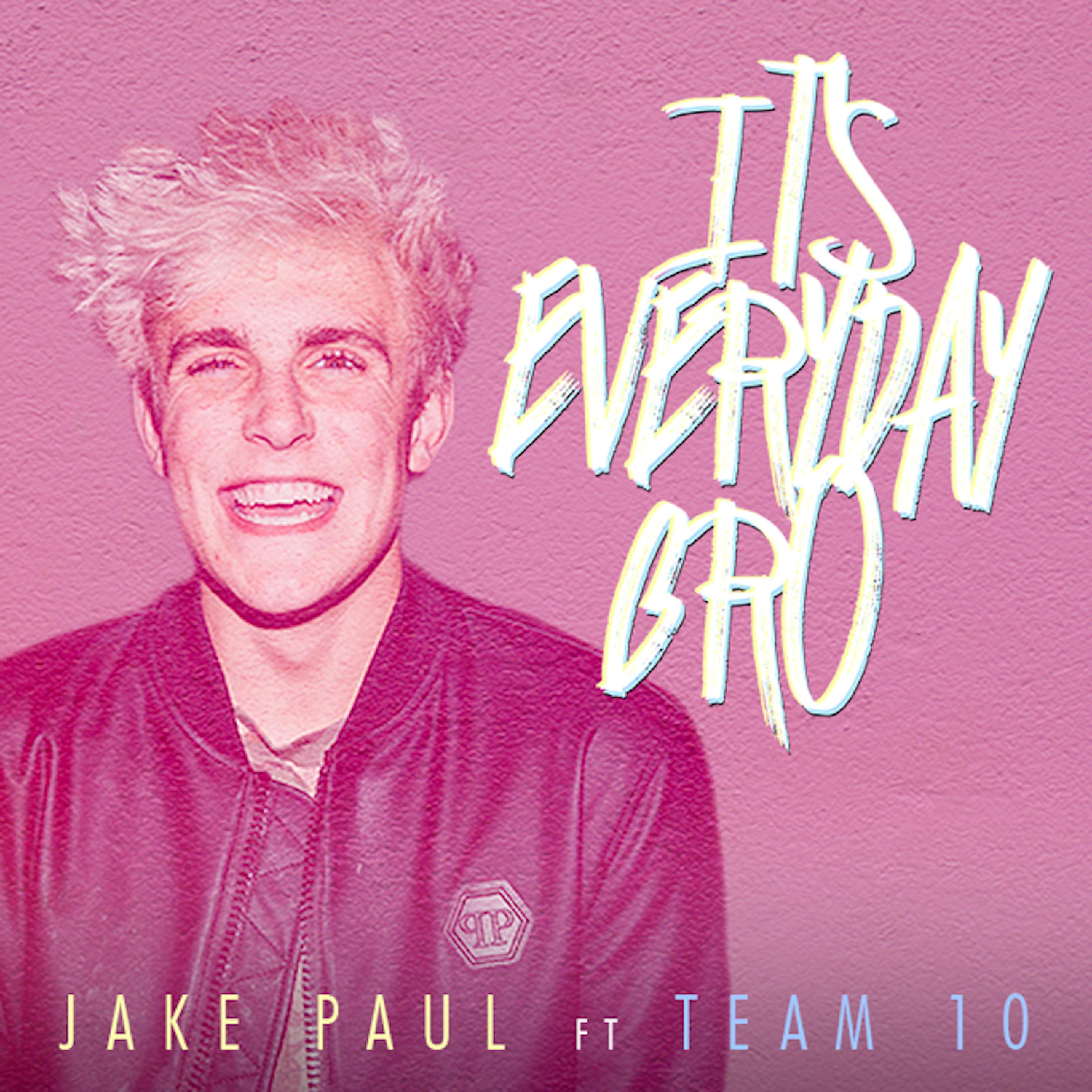 It's Everyday Bro (feat. Team 10)