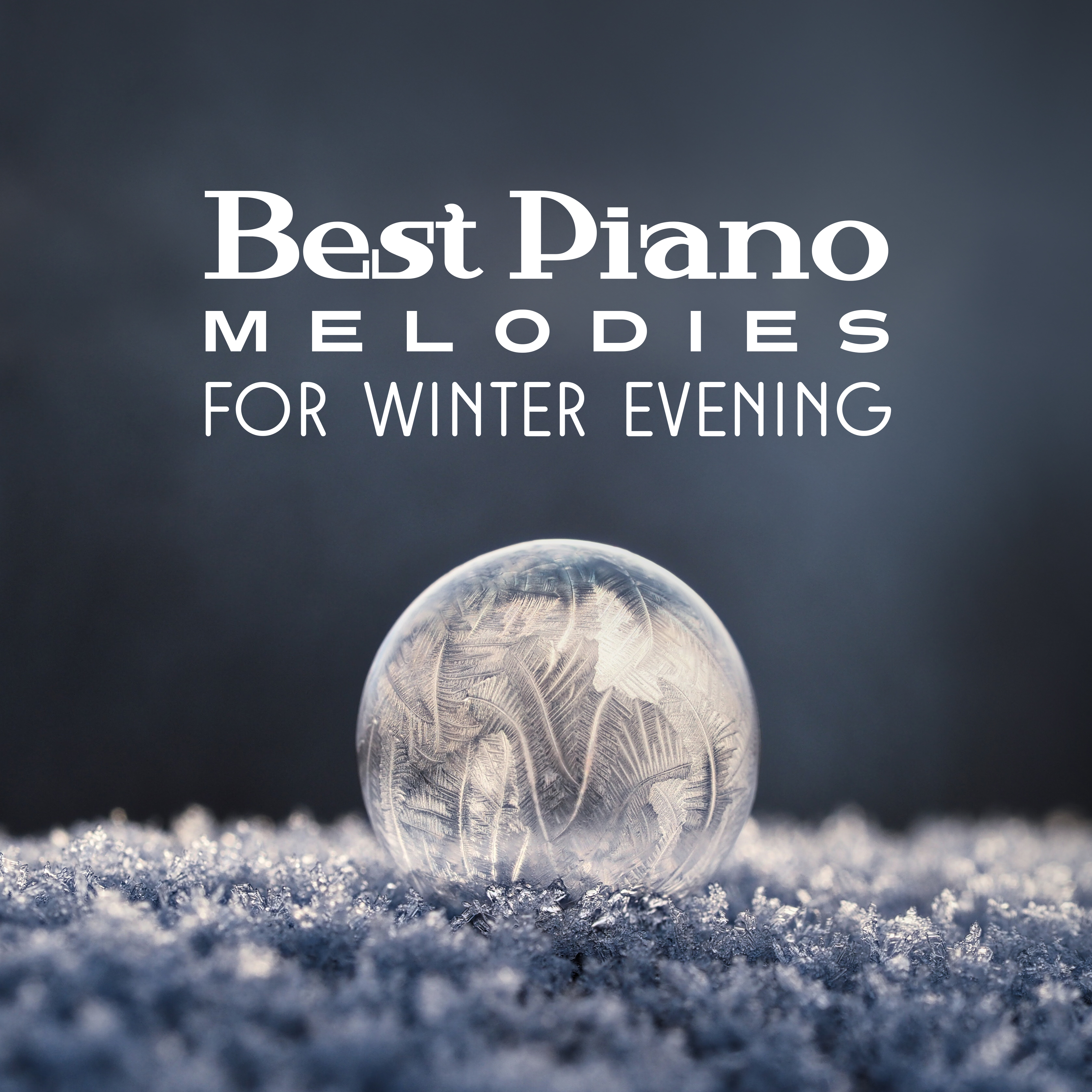 Best Piano Melodies for Winter Evening