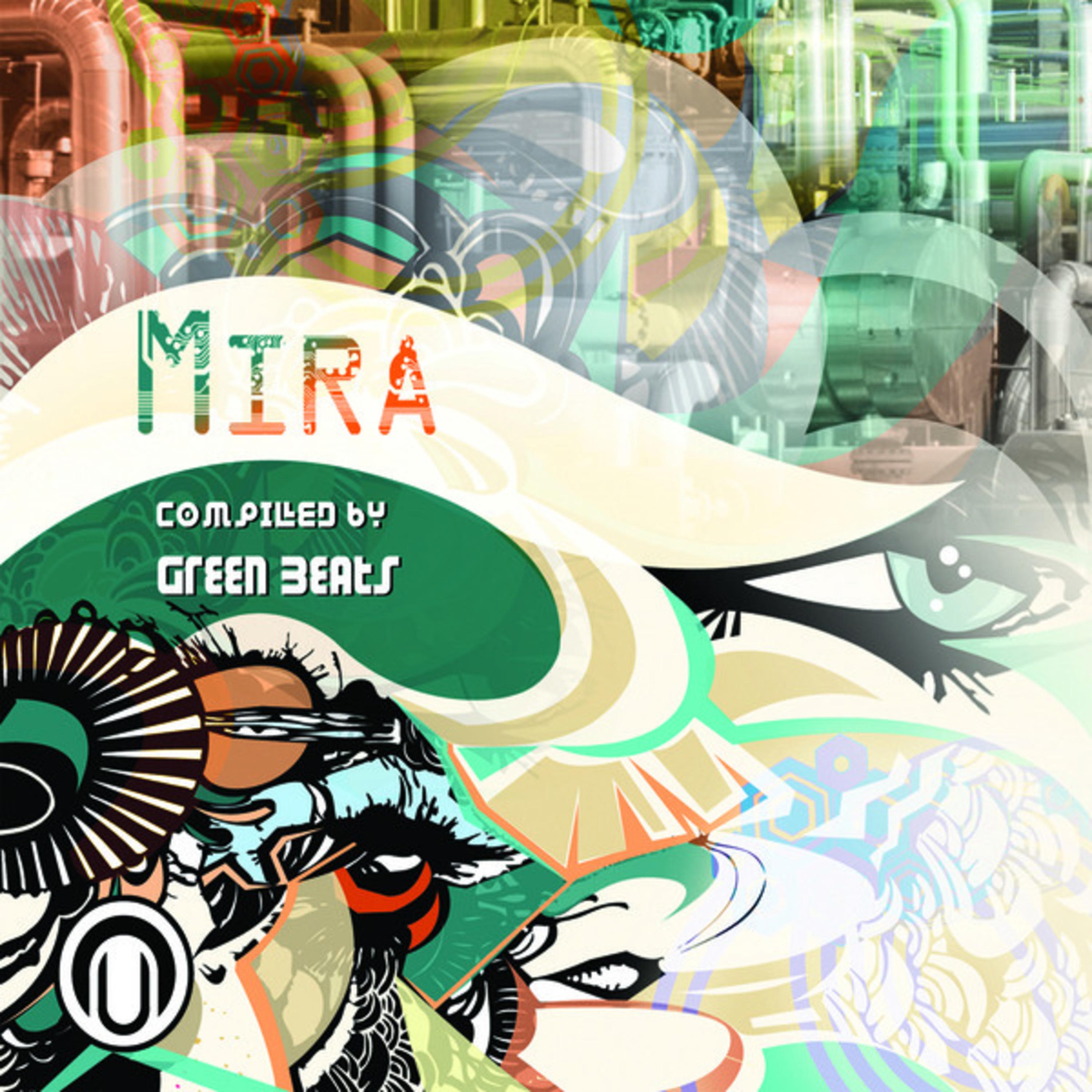 Mira - compiled by Green Beats