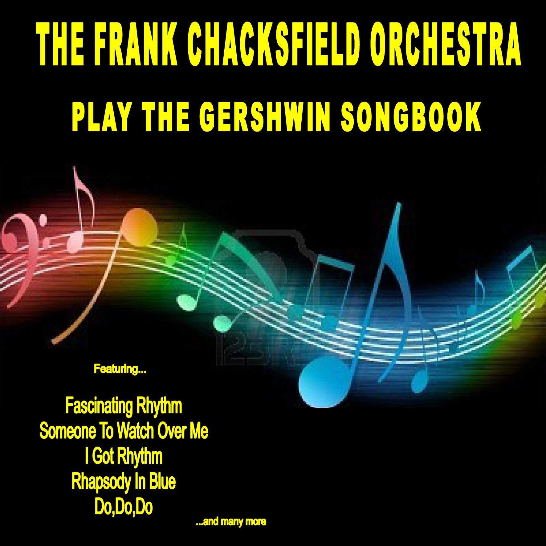 The Frank Chacksfield Orchestra Plays the Gershwin Songbook