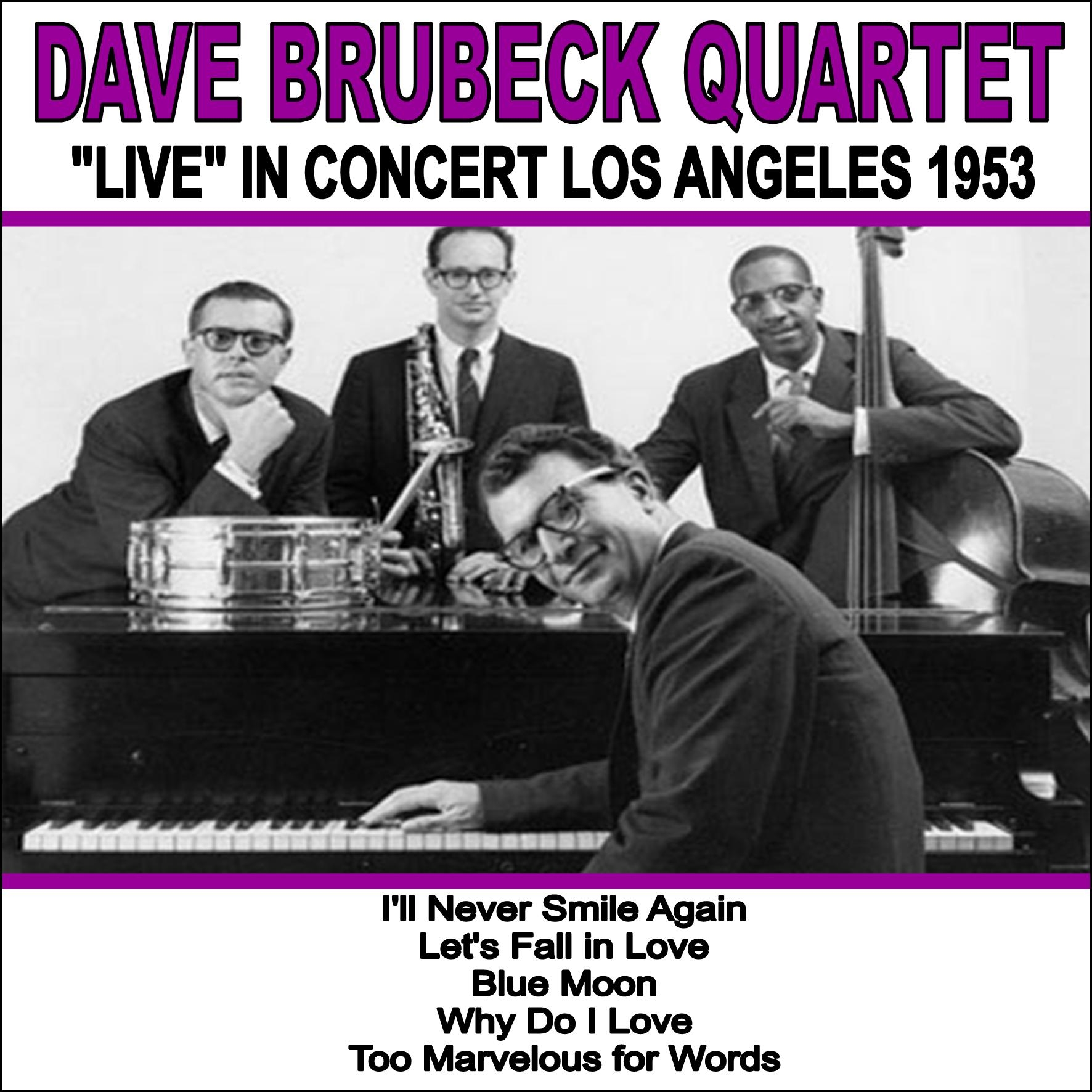 Dave Brubeck Quartet: Live in Concert, Los Angeles 1953