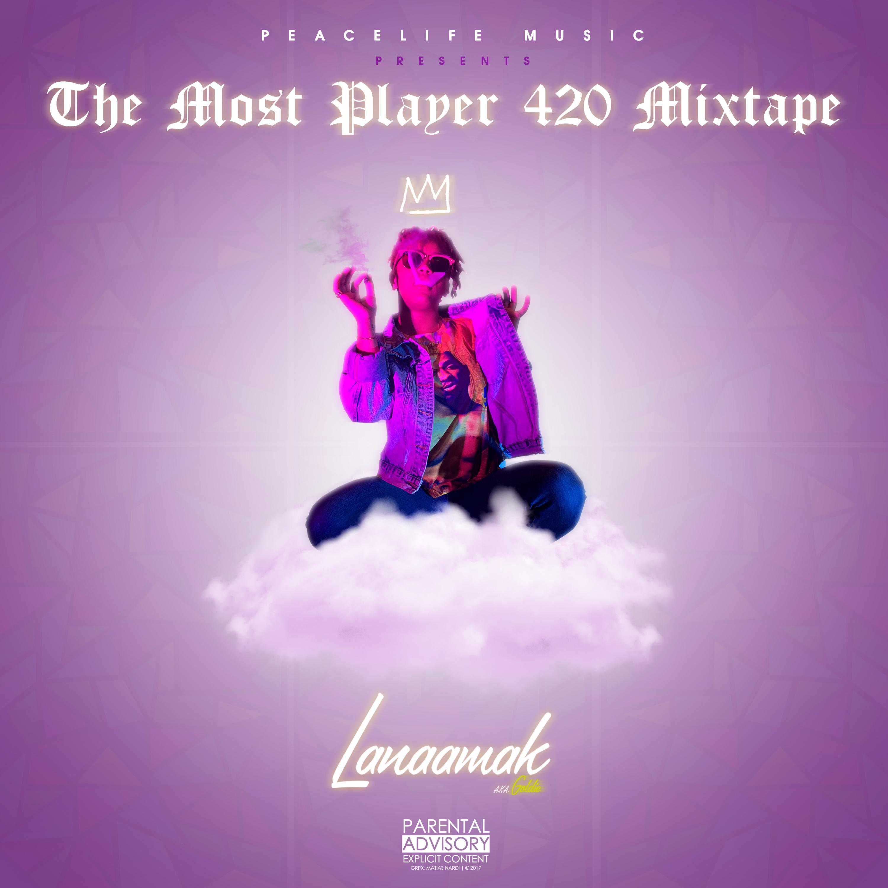 The Most Player 420 Mixtape