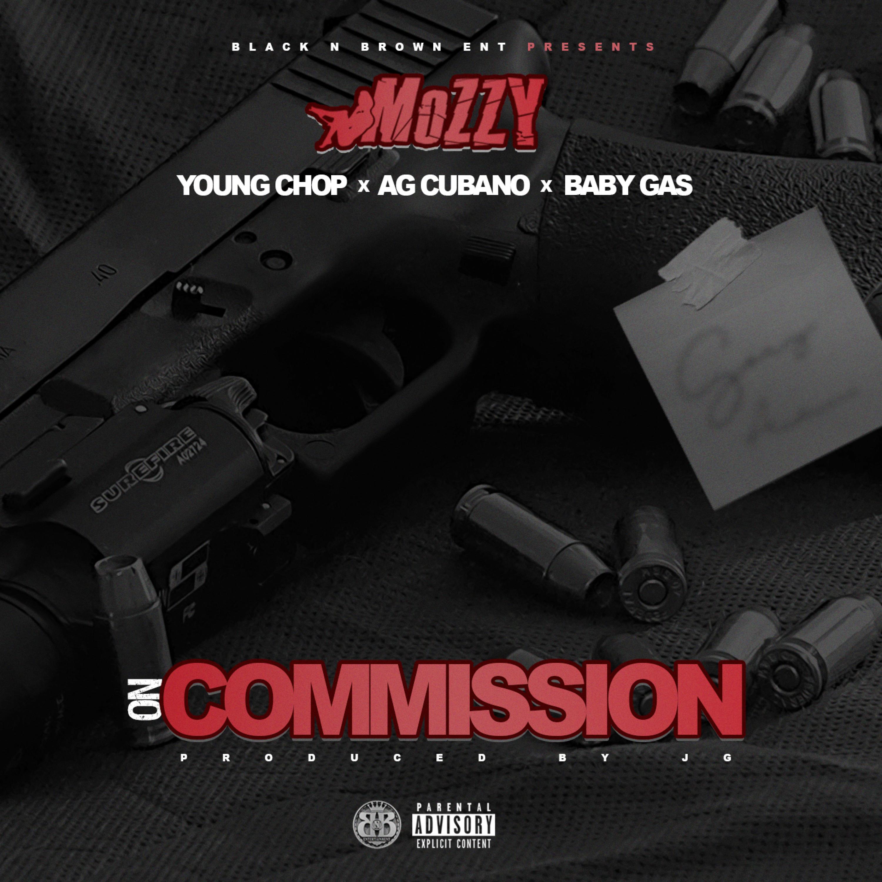 On Commission (feat. Young Chop, AG Cubano & Baby Gas)