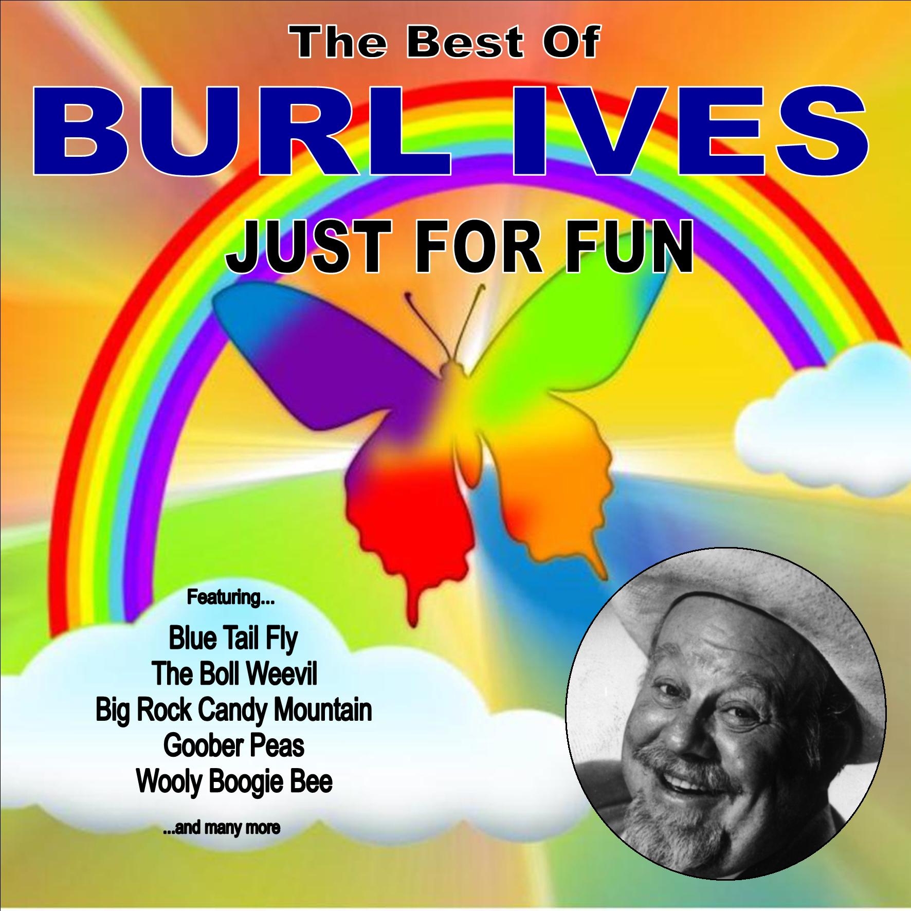 Just for Fun:The Best of Burl Ives