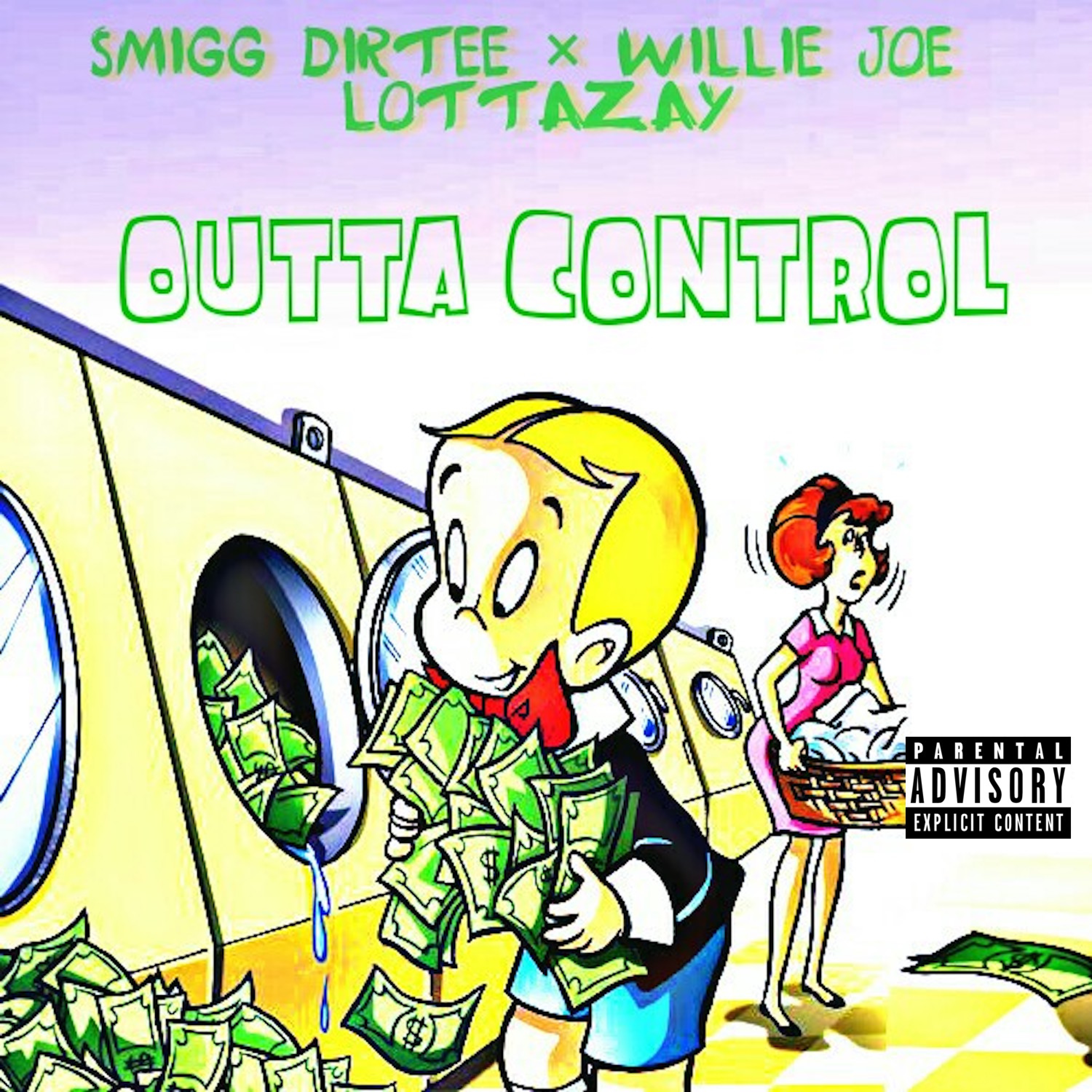 Outta Control (feat. Willie Joe & LottaZay)