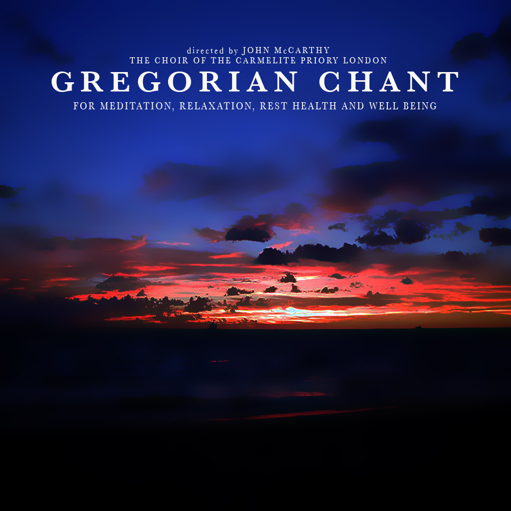 Gregorian Chant for Meditation, Relaxation, Rest, Health and Well Being