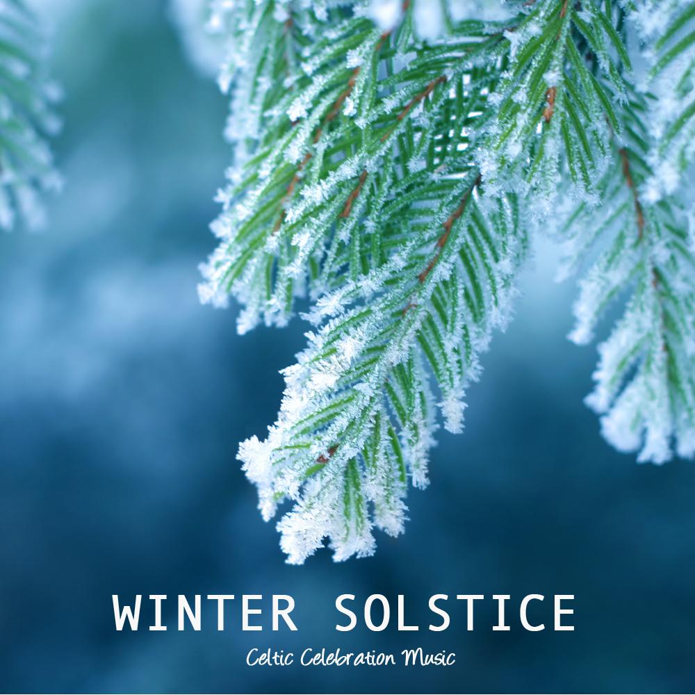 Winter Solstice Celtic Music for Celebration - Shortest Day New Age Music