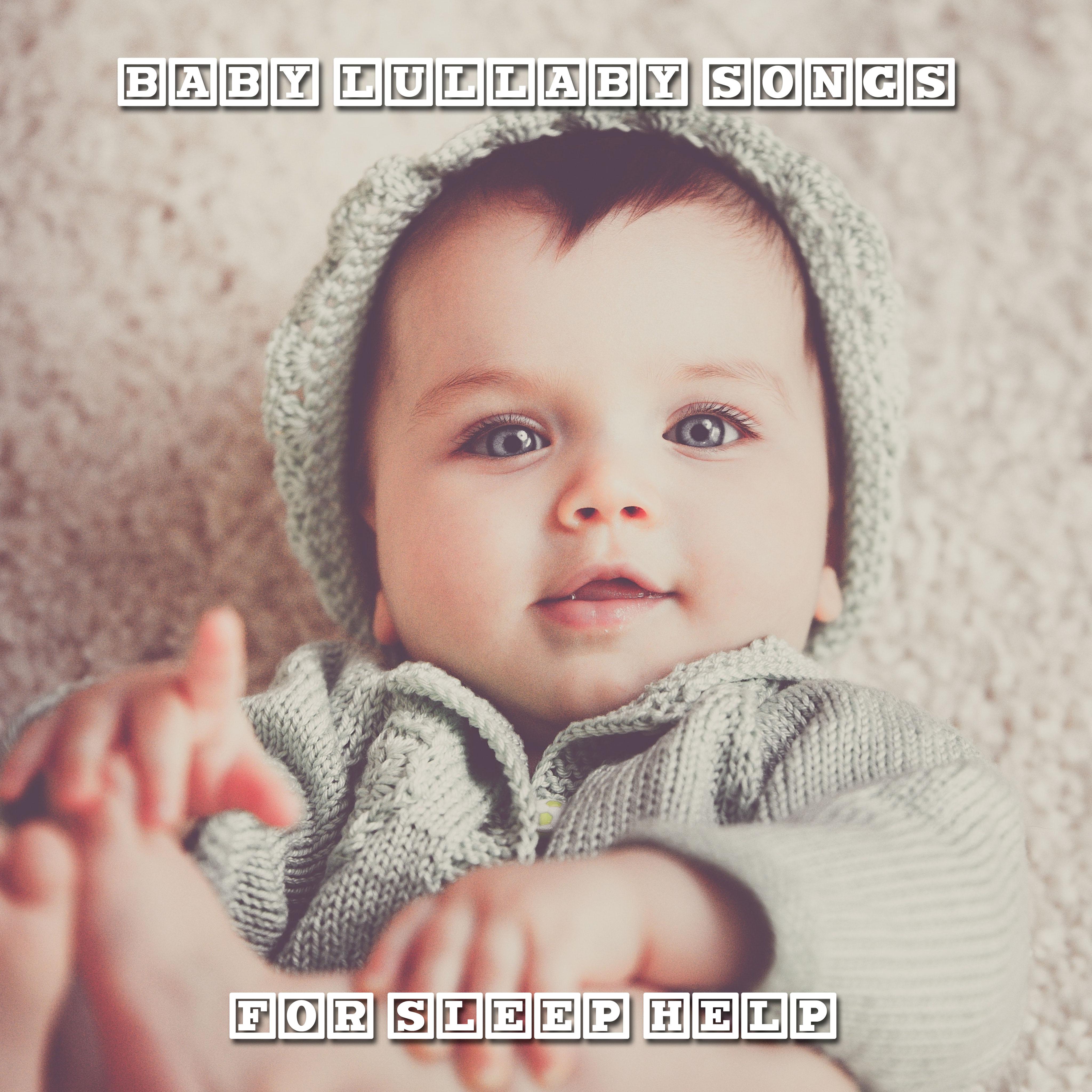 13 Baby Lullaby Songs for Sleep Help