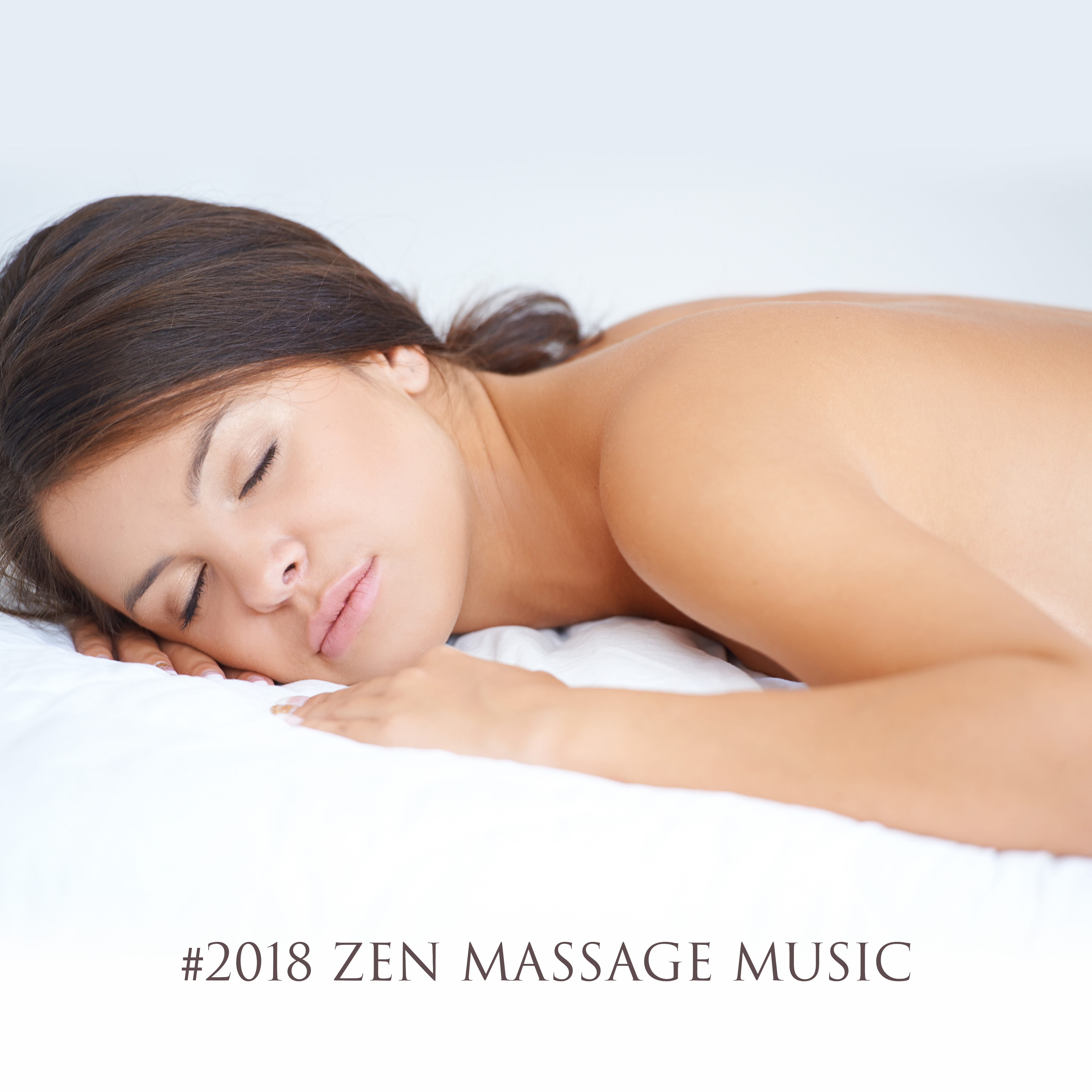 #2018 Zen Massage Music