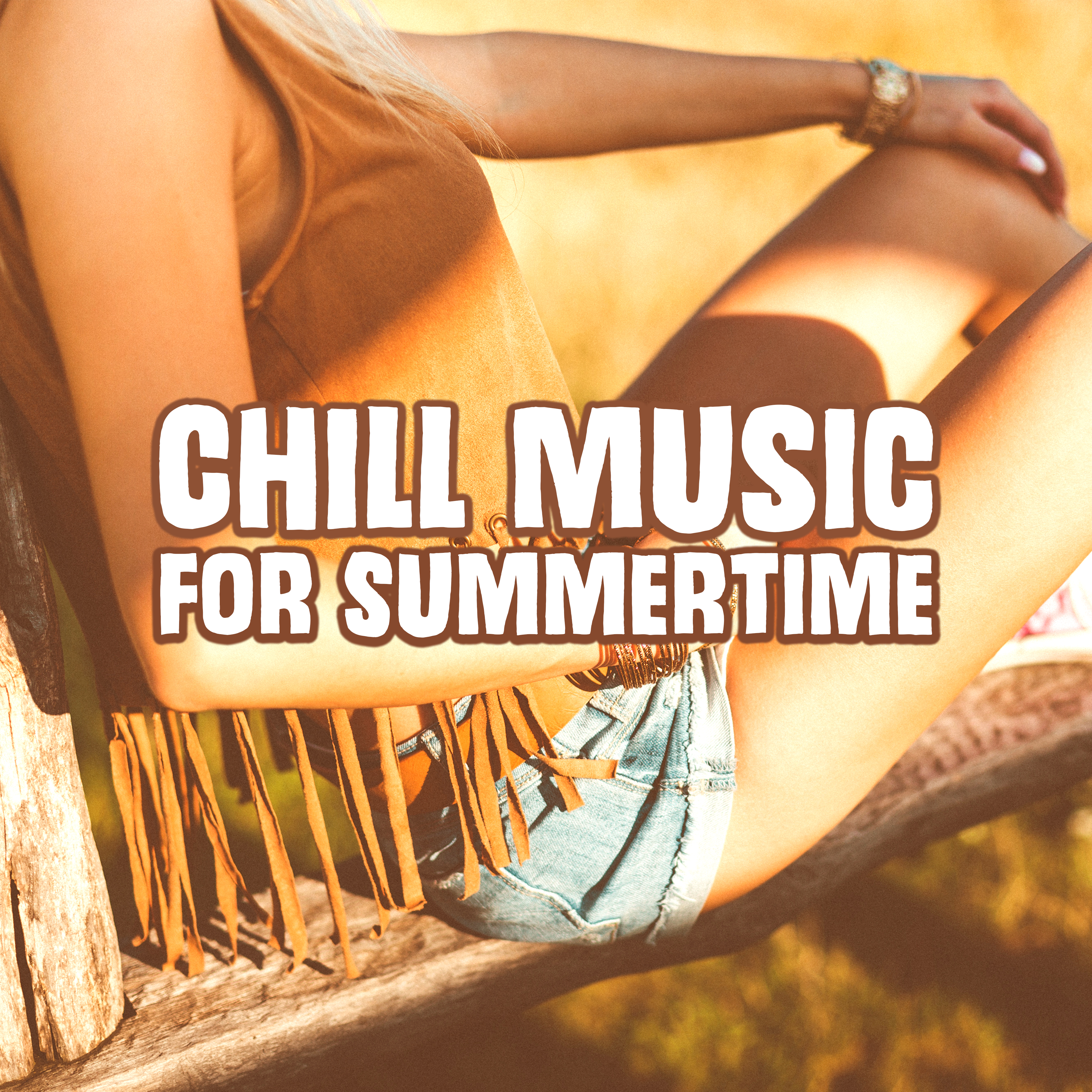 Chill Music for Summertime – Relaxing Melodies, Summer 2017, Holiday Memories, Easy Listening