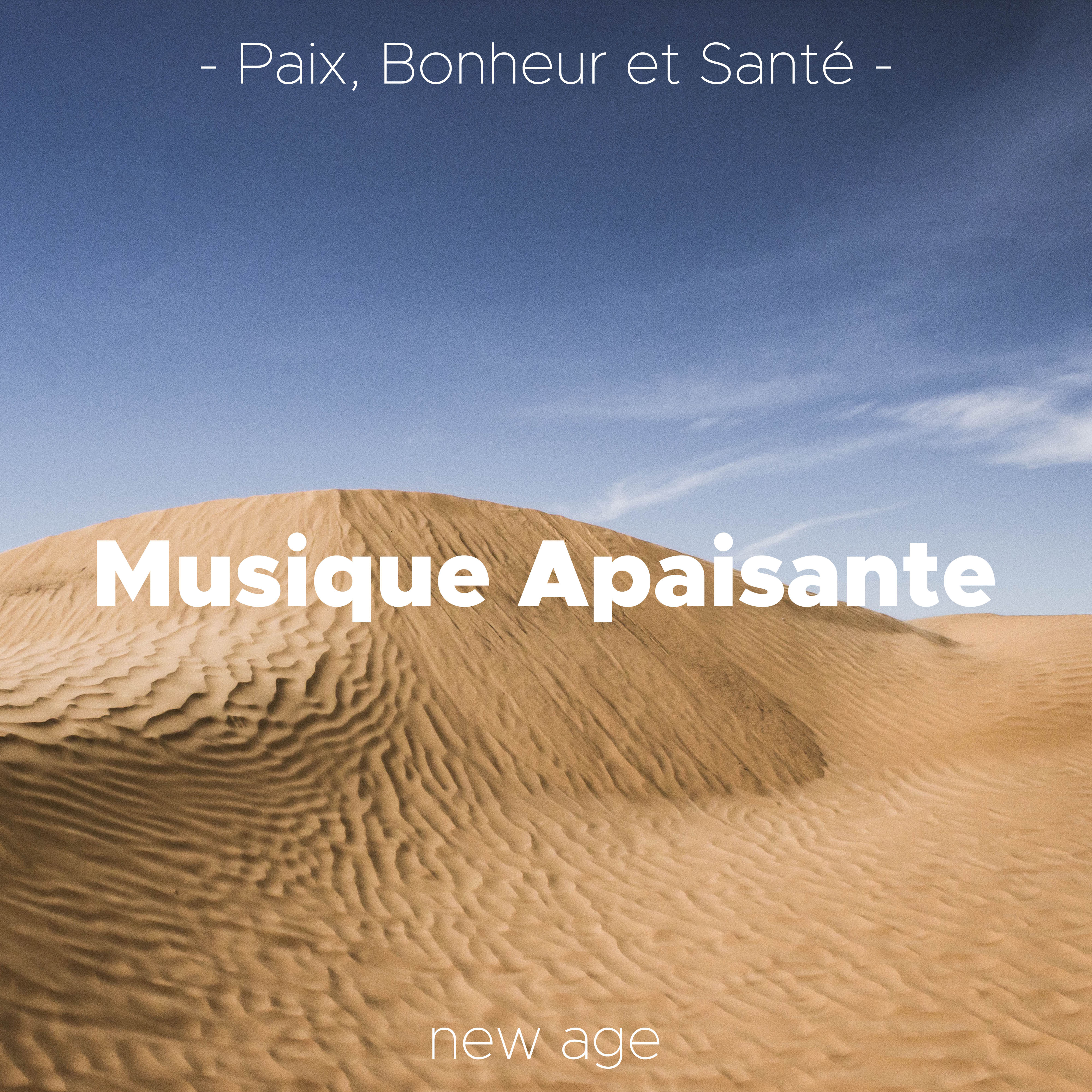 Musique Apaisante - Paix, Bonheur et Santé