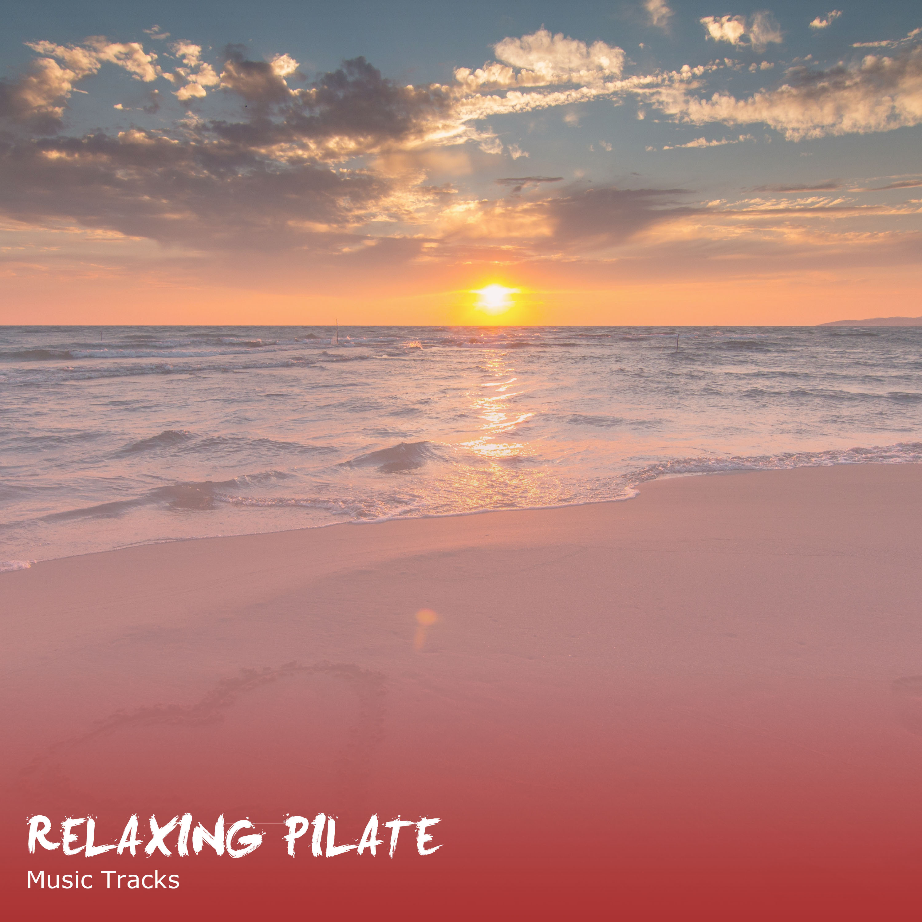 15 Relaxing Pilate Music Tracks