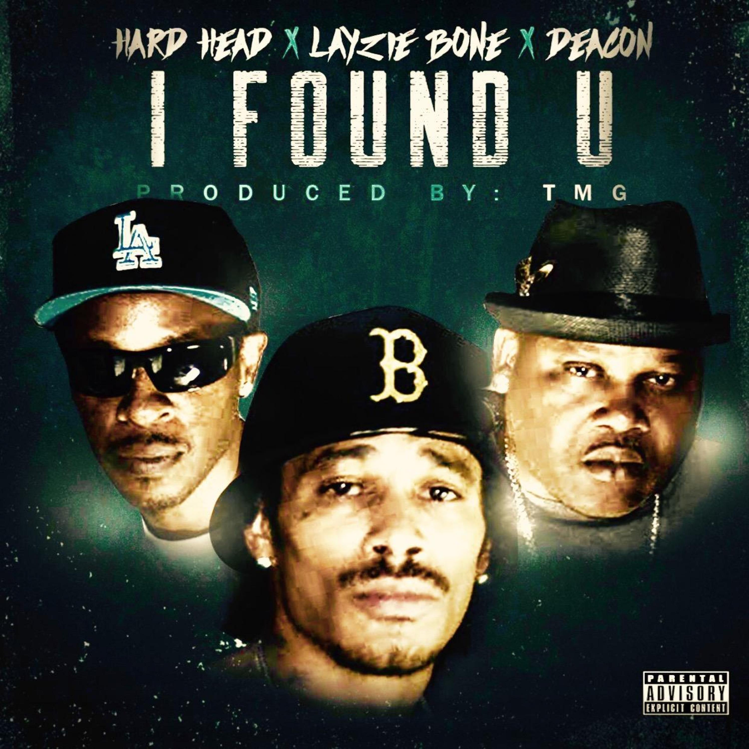 I Found U (feat. Layzie Bone & Deacon)