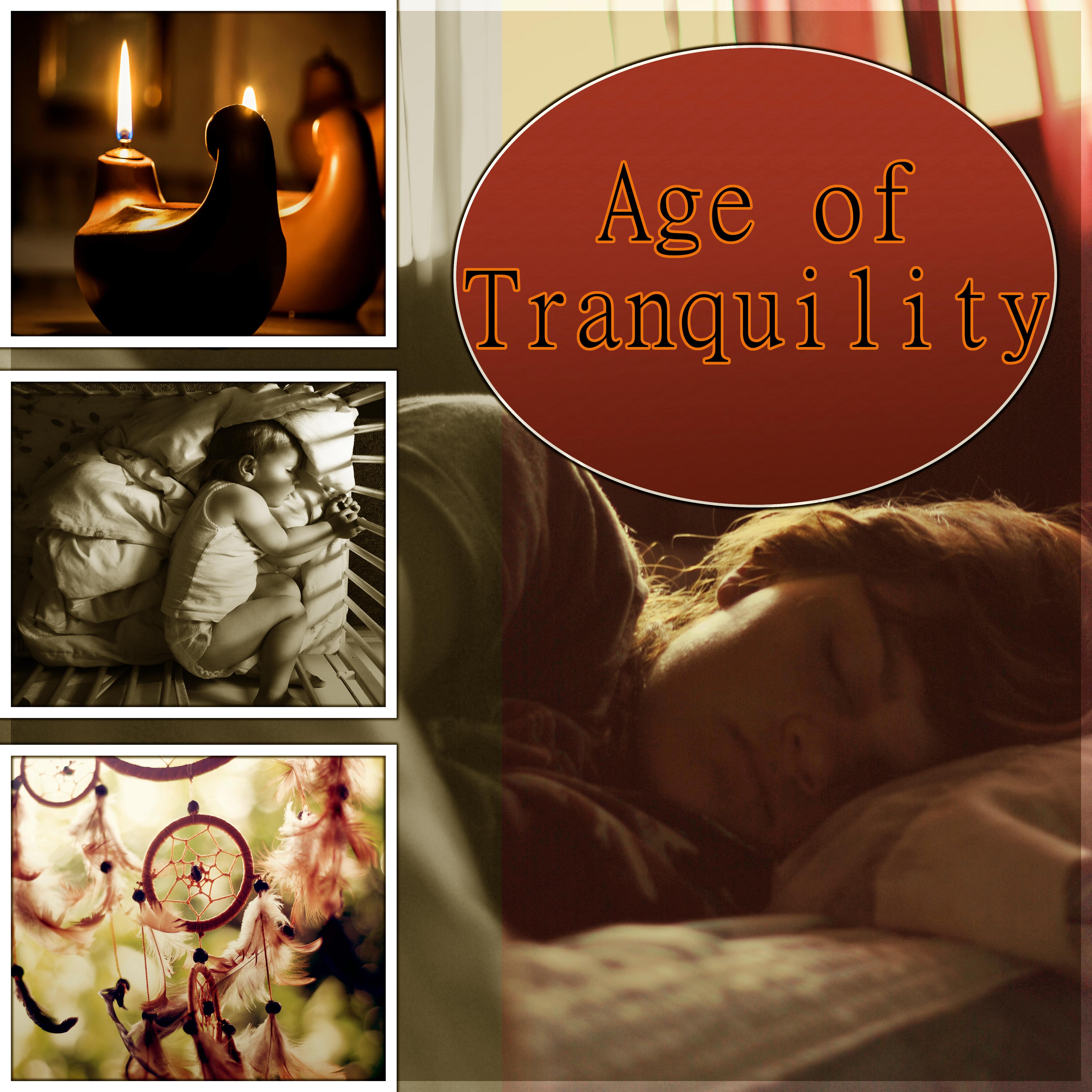 Age of Tranquility - Background Music, Restful Sleep, Deep Sleep, Inner Peace, Sleep Deeply, Relax