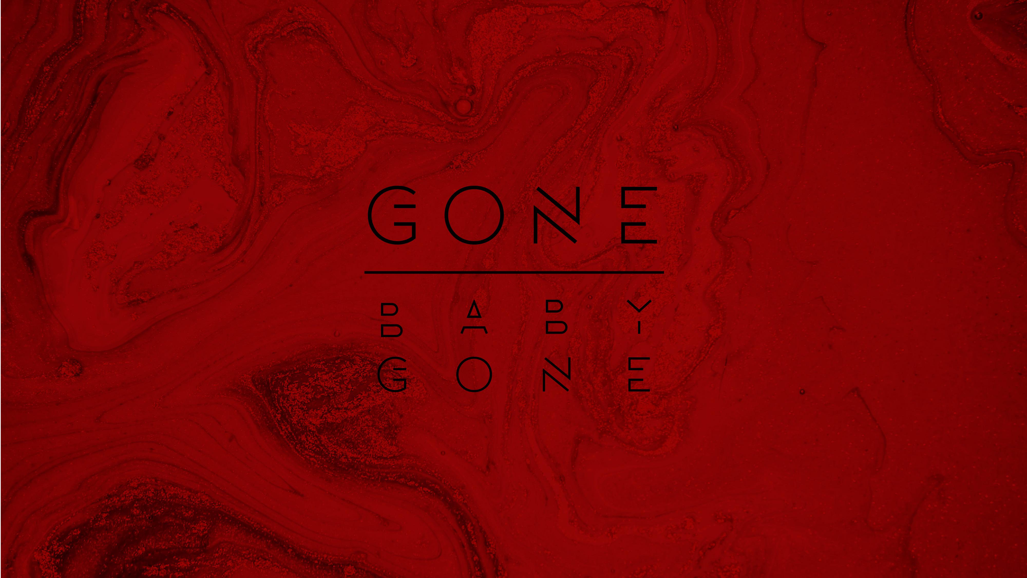 Gone babe Gone 2018cypher_Final