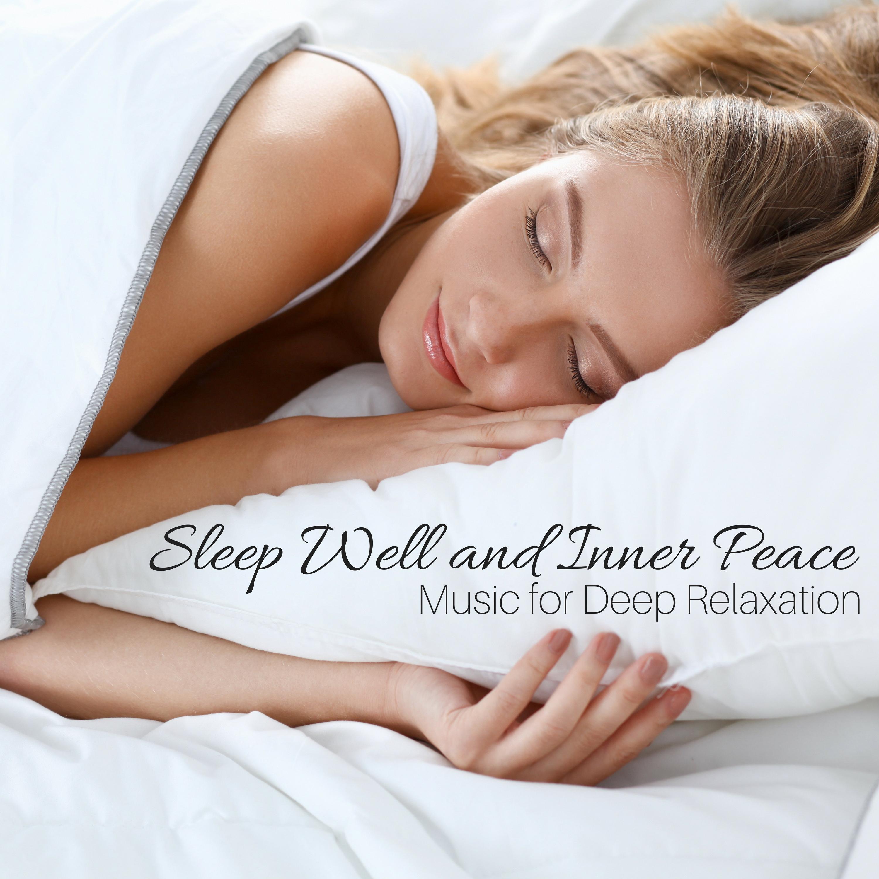 Sleep Well and Inner Peace