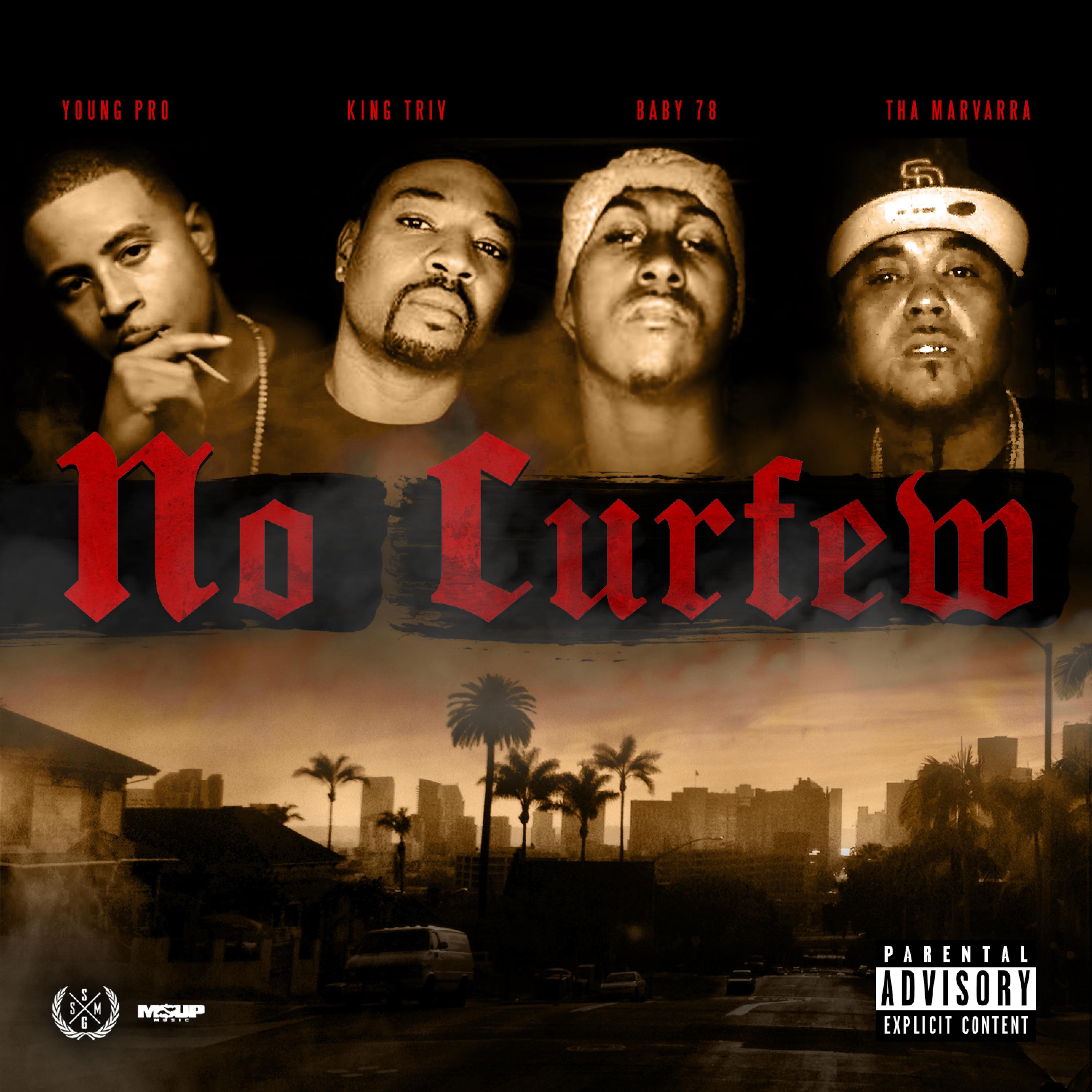 No Curfew (feat. King Triv, Baby 78 & Tha Marvarra)