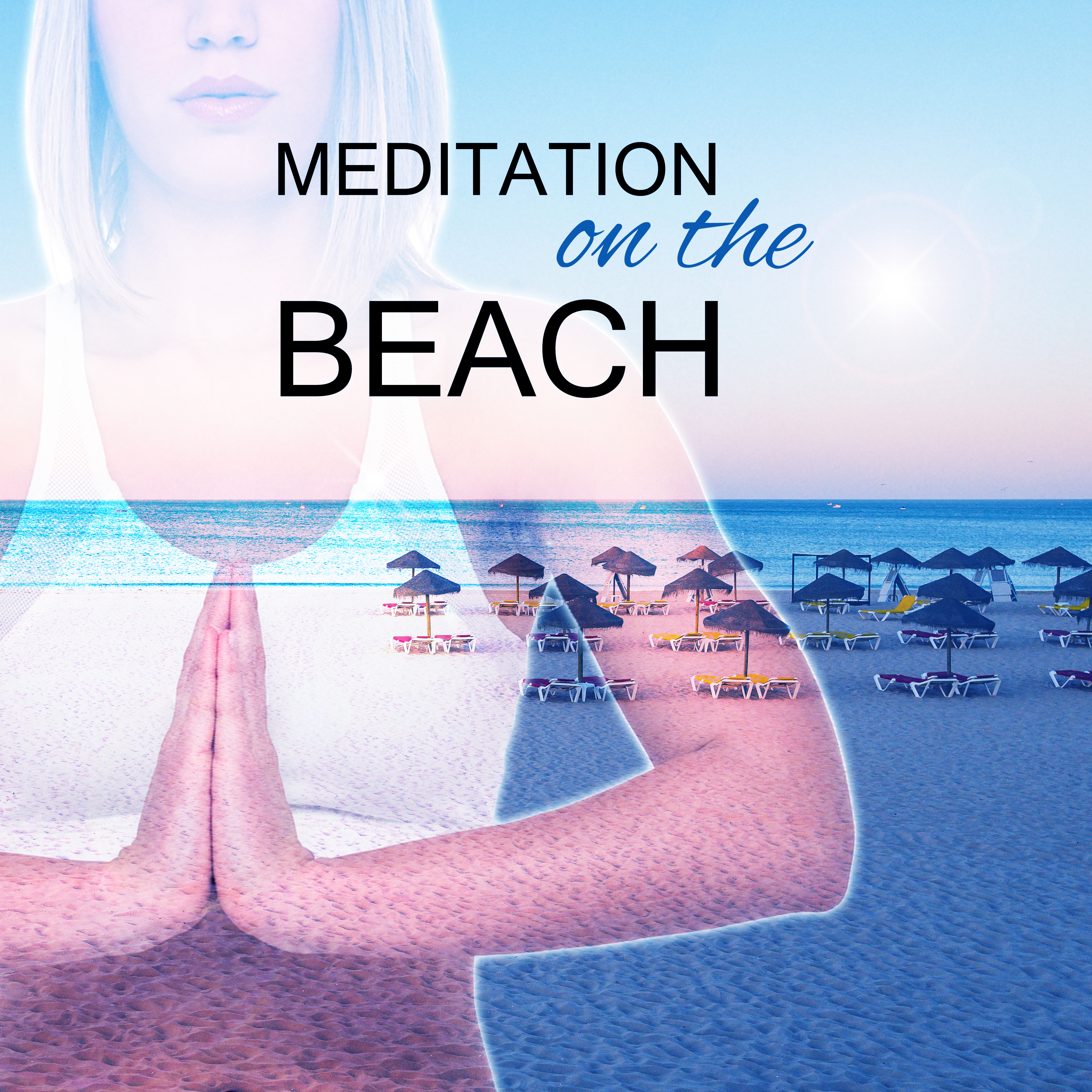 Meditation on the Beach – Peaceful Mind, Chill Out Music, Buddha Lounge, Deep Chill, Contemplation