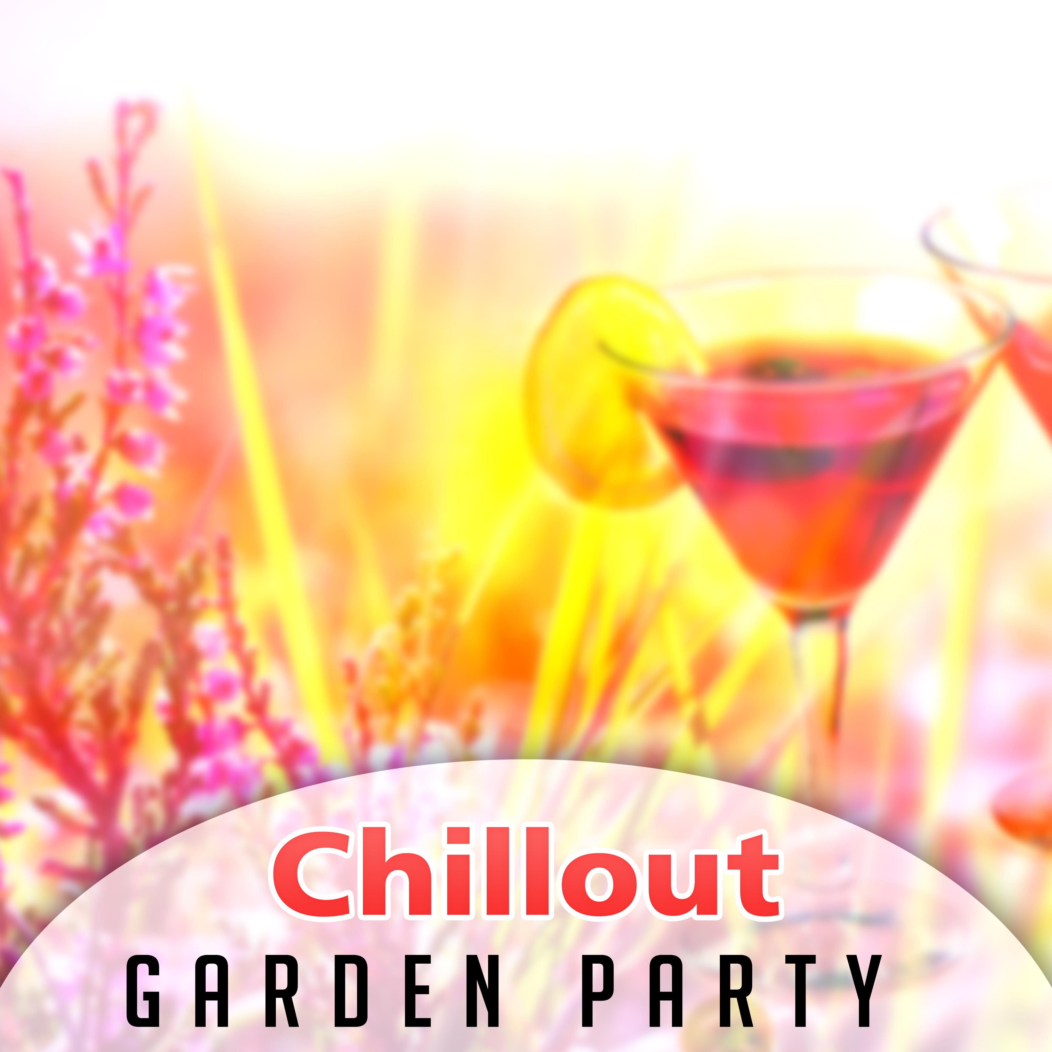 Chillout Garden Party – Chill Out 2017, Relax, Positive Vibes, Electronic Chill