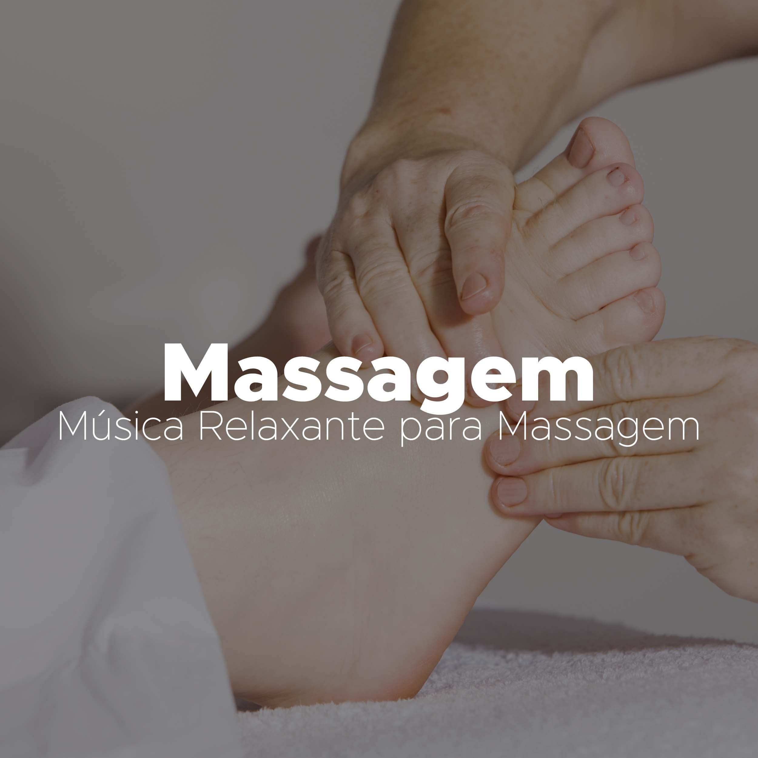 Massagem - Musica Relaxante para Massagem Especial de Relaxamento