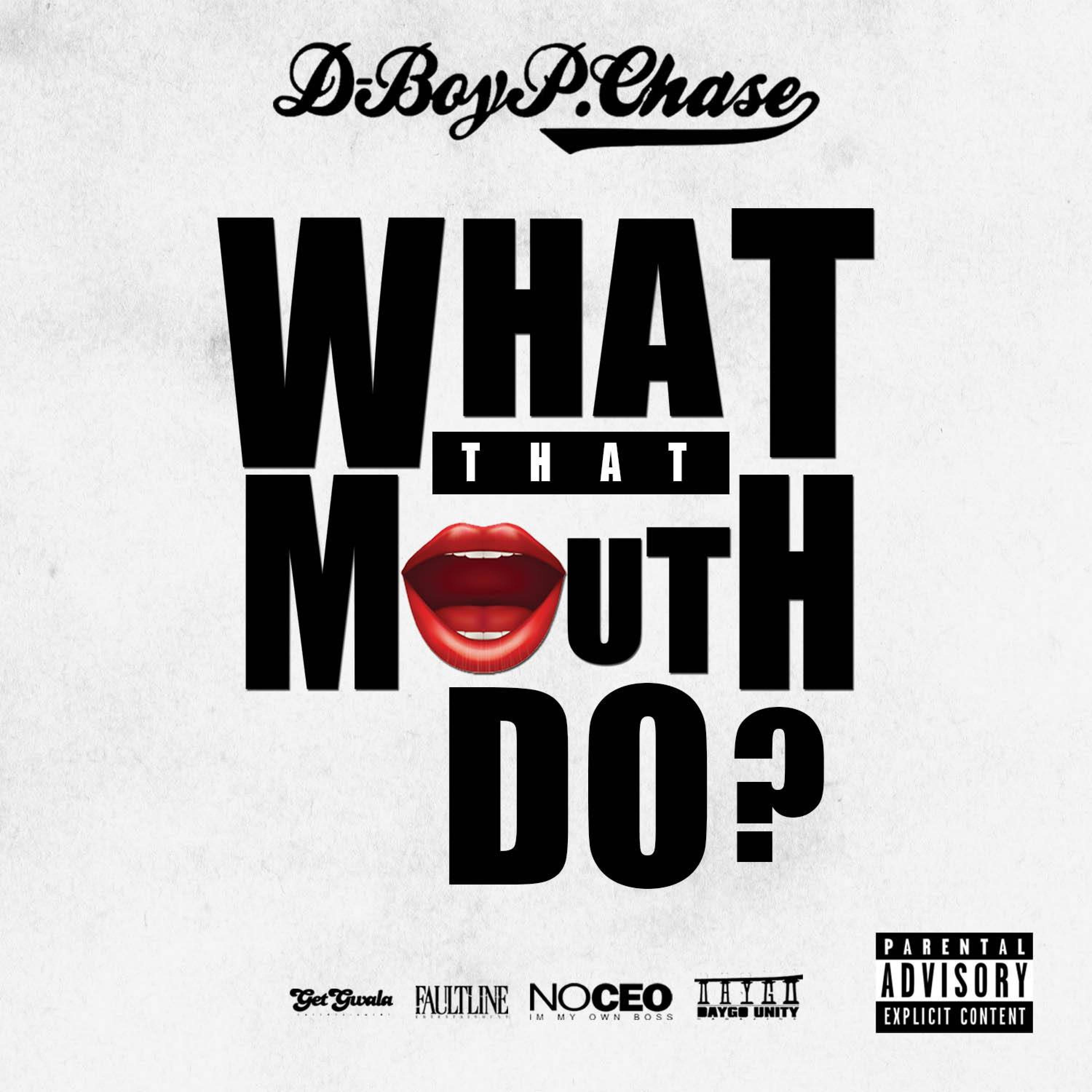 What That Mouth Do (feat. Fashow & Glasses Malone)