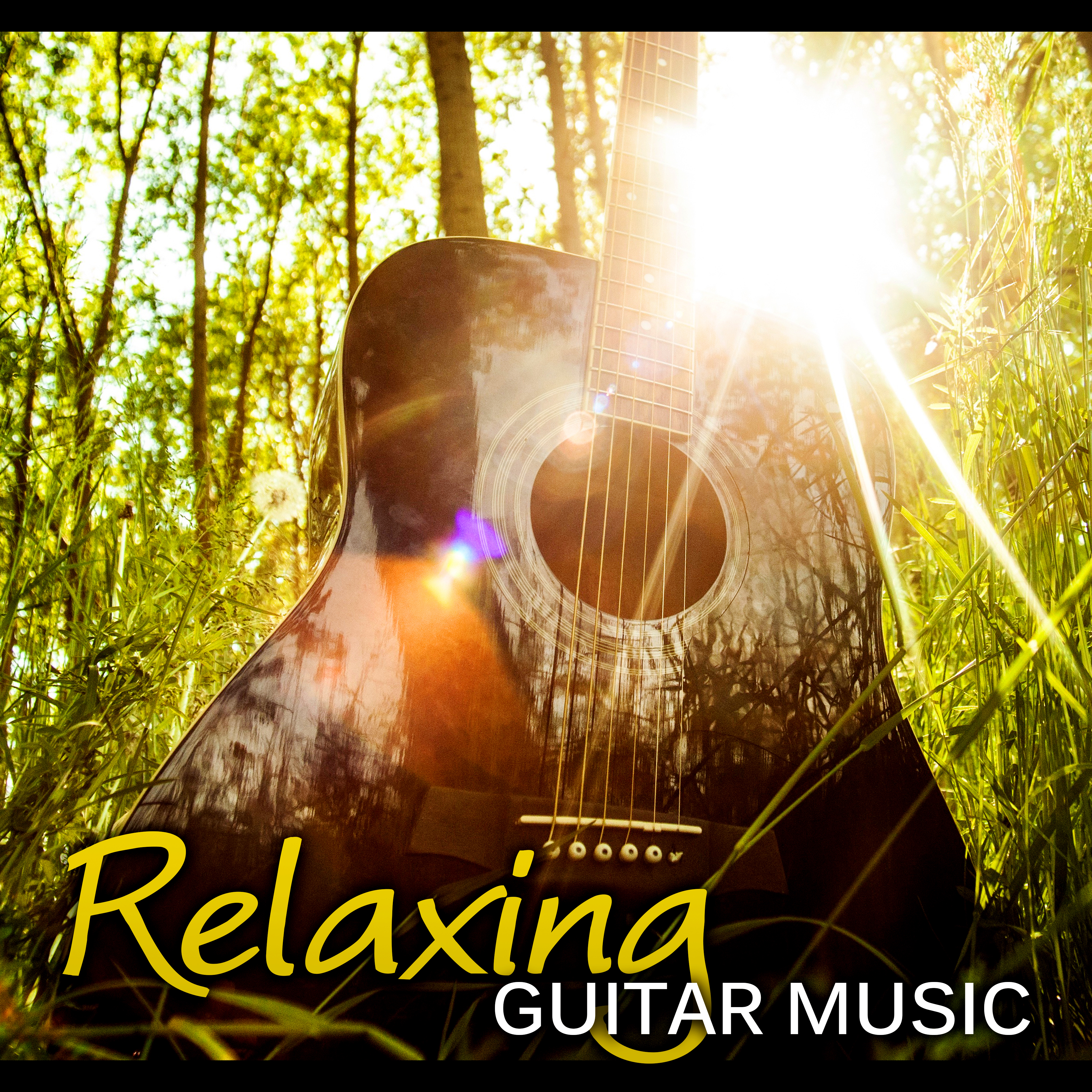 Relaxing Guitar Music – The Best Relaxing Music in the World, Acoustic Guitar, Smooth Jazz, Dinner Party Background Music, Spanish Guitar Instrumental Songs