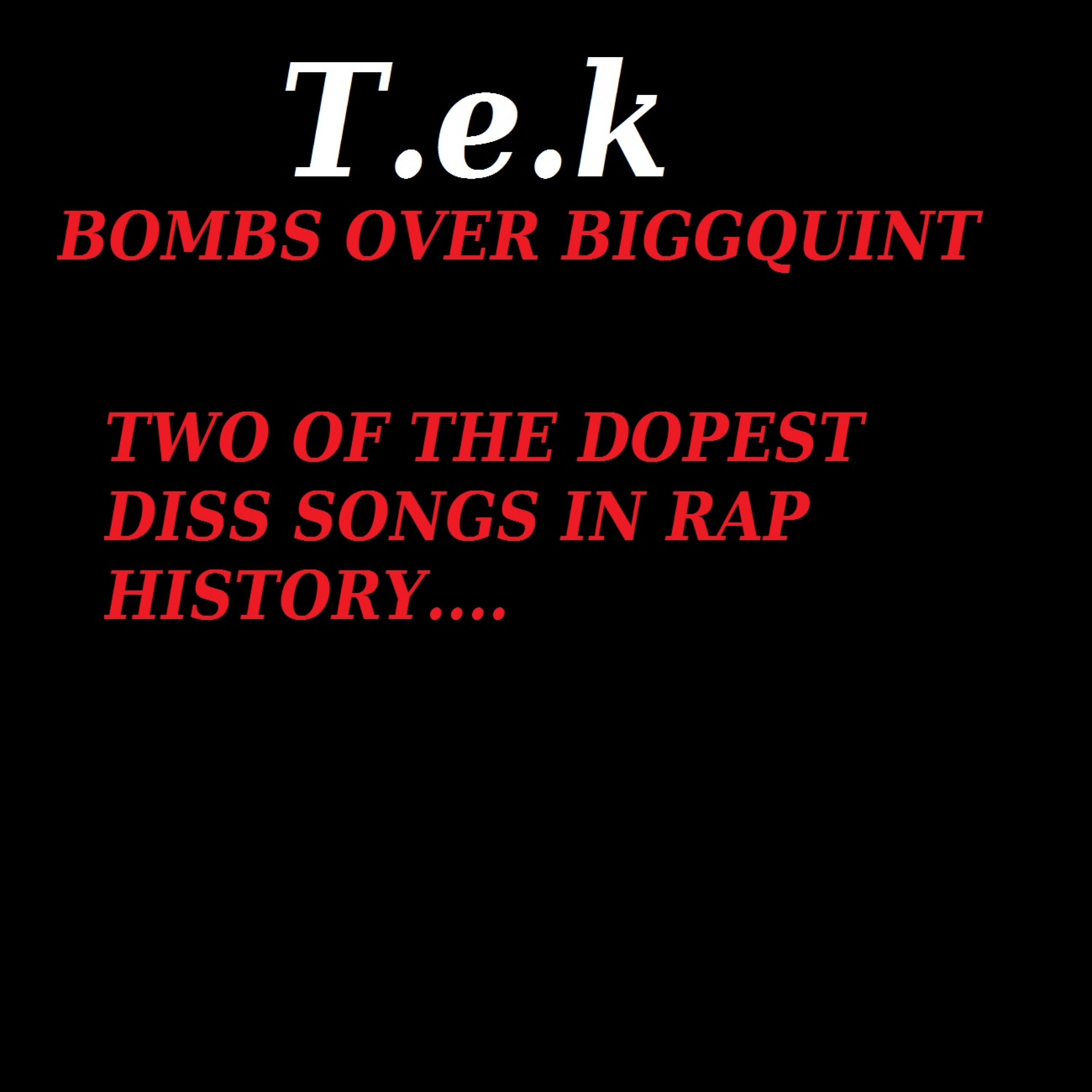 Bombs Over Bigg Quint (Bigg Quint, Les G & 9Milli Diss)