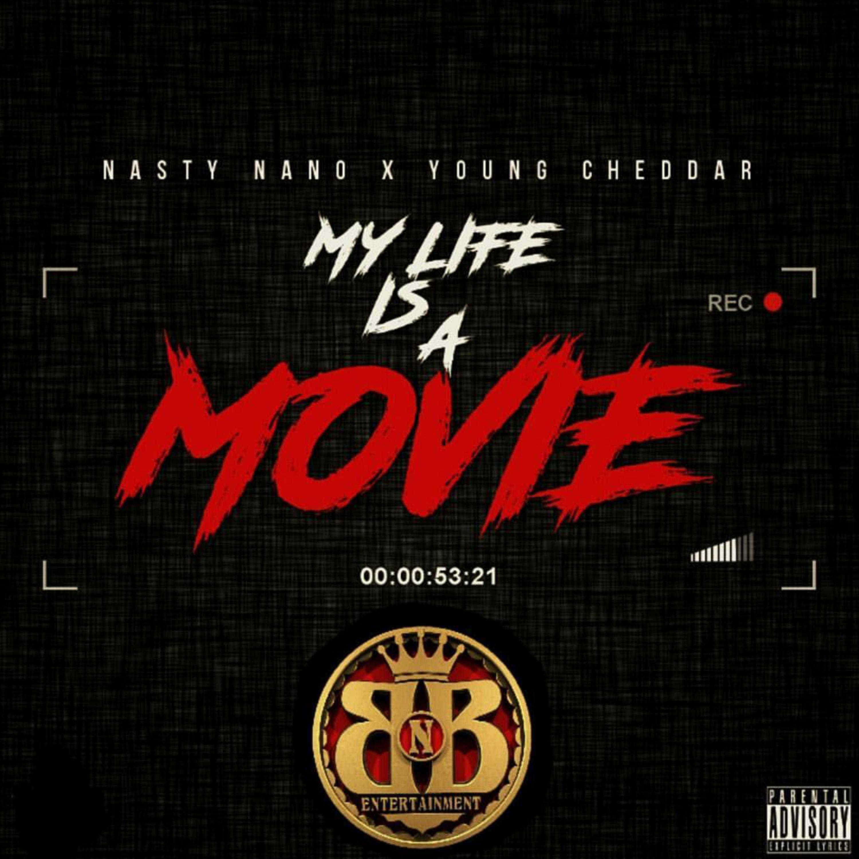 My Life Is a Movie (feat. Young Cheddar)