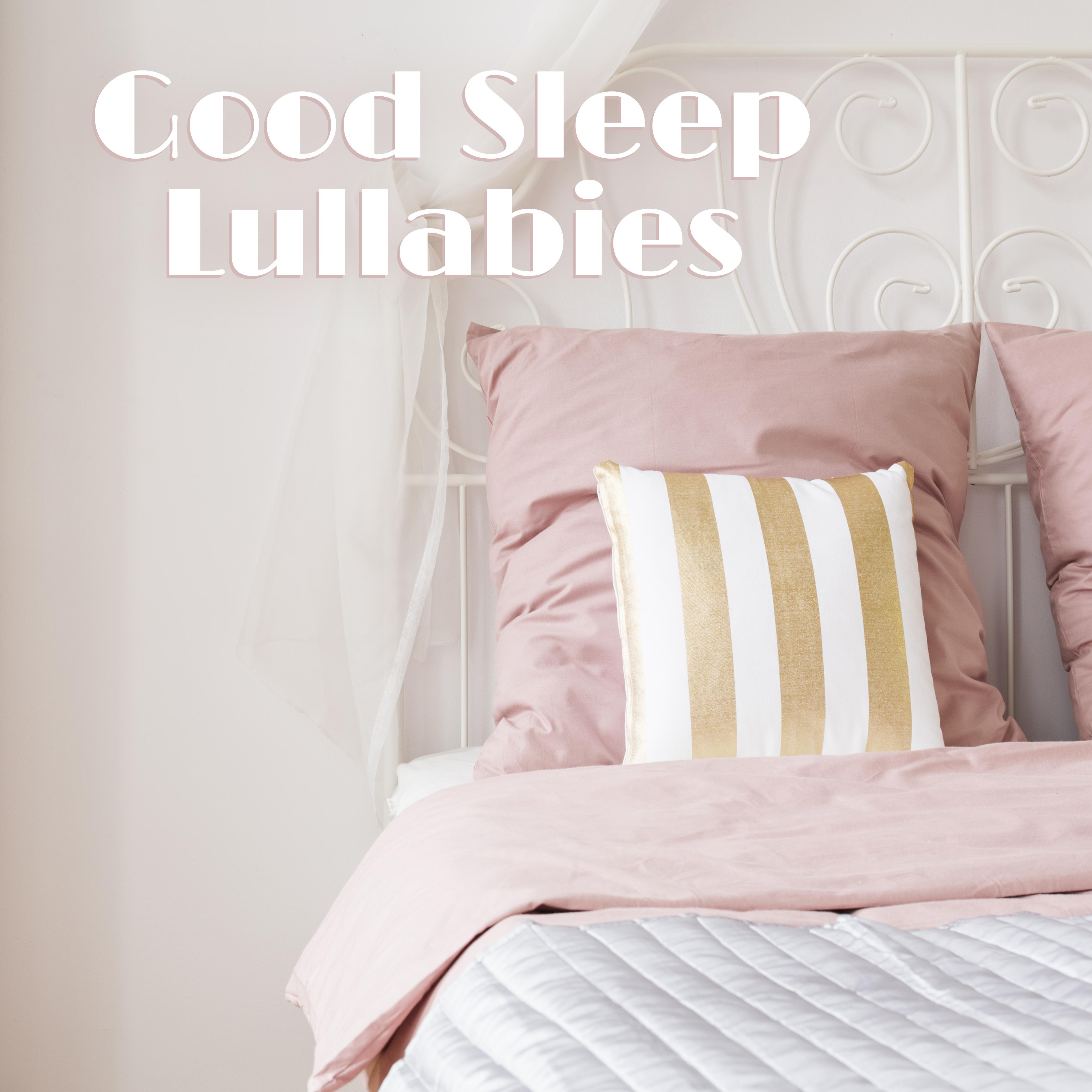 Good Sleep Lullabies – Deep New Age Music for Fall Asleep & Have a Nice Dreams